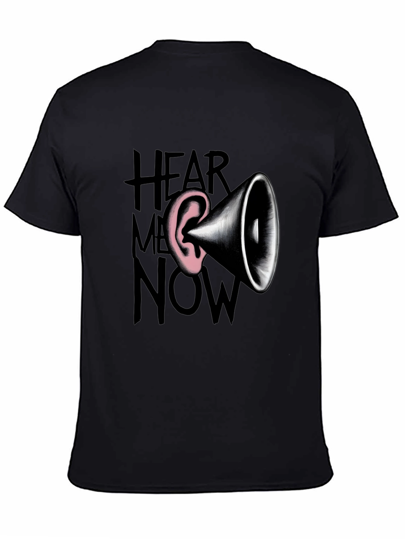 Hear Me Now Graphic Tee - Bold Statement Shirt