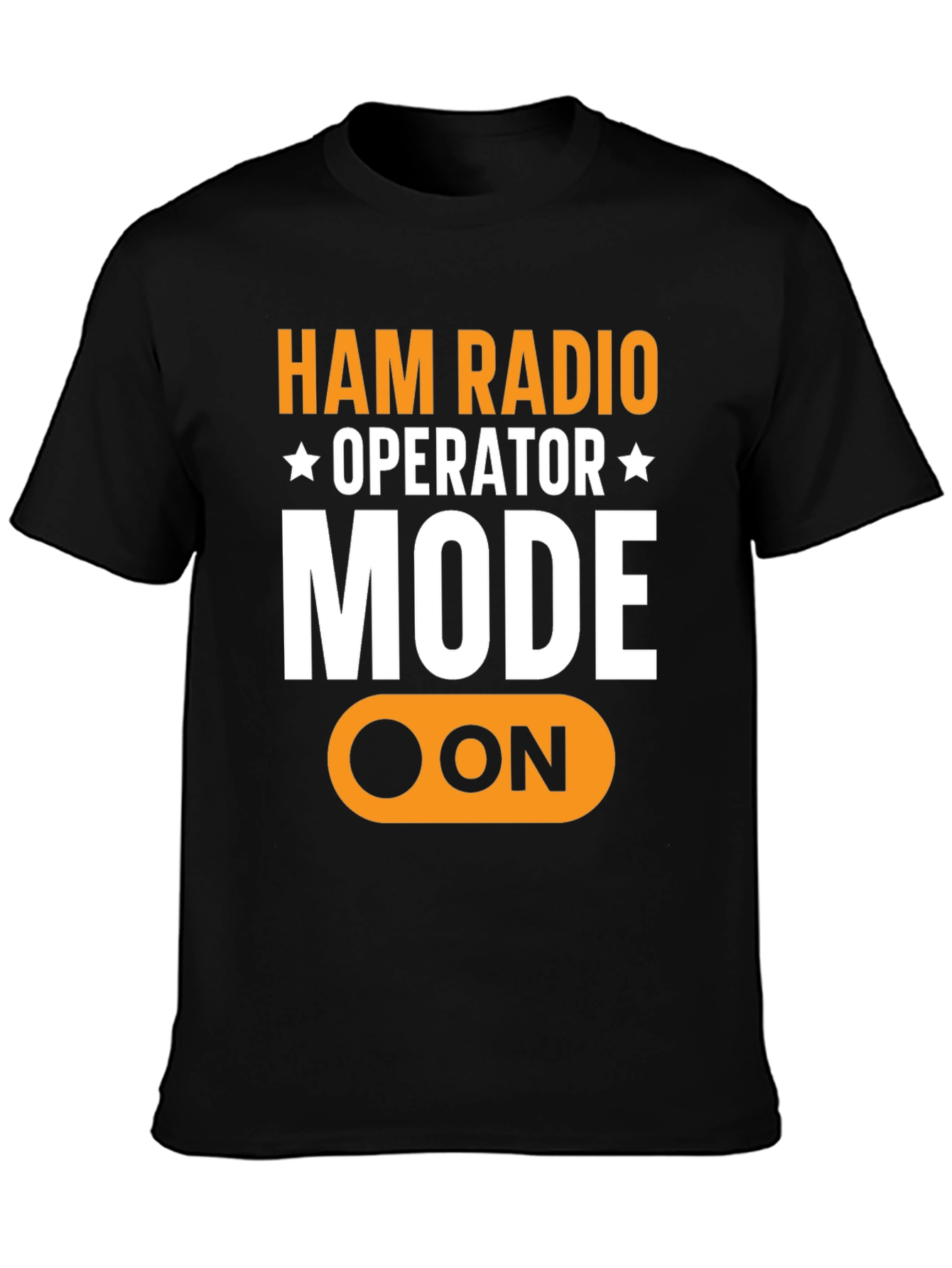 Ham Radio Operator MODE ON Black T-Shirt
