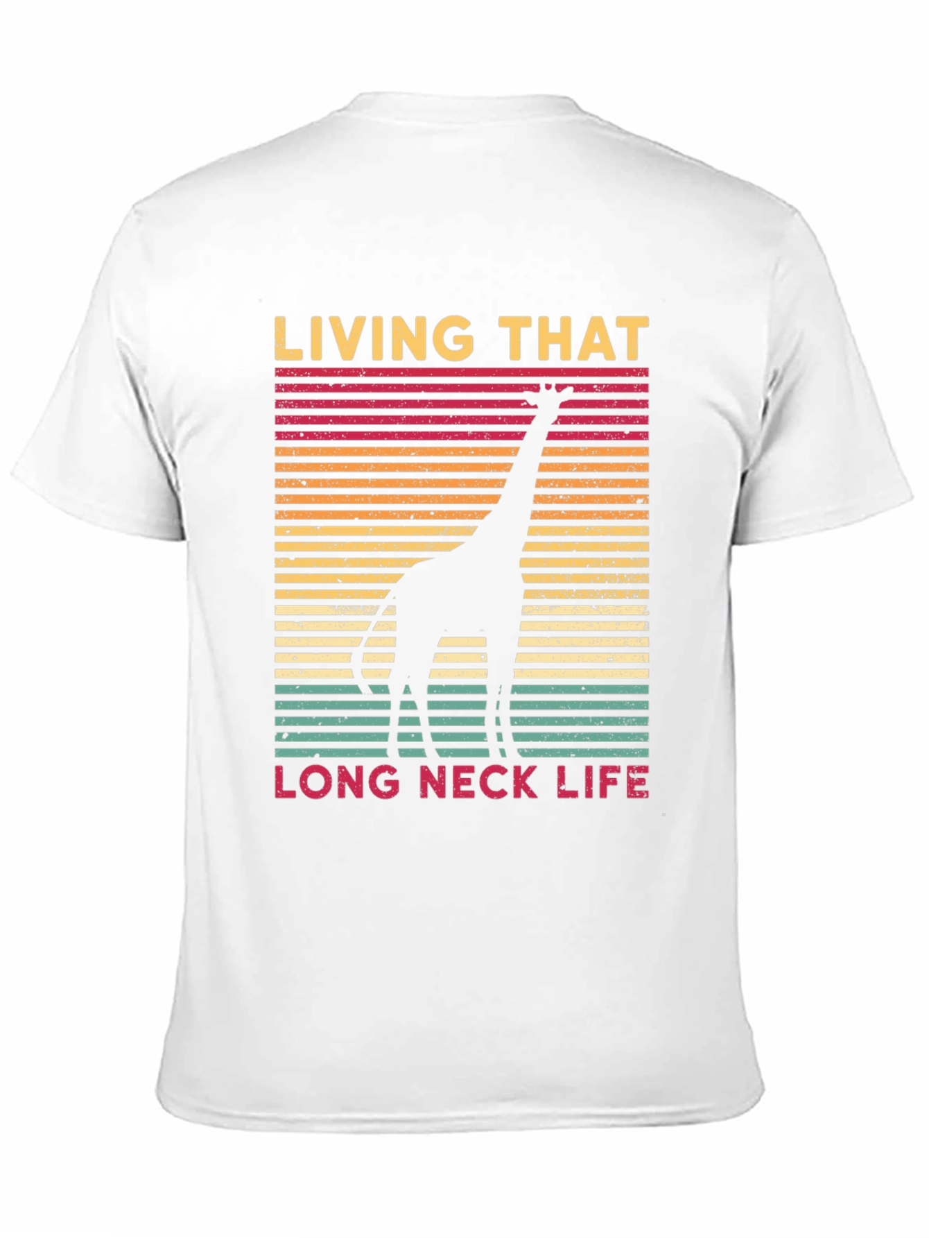 Living That Long Neck Life Giraffe Tee