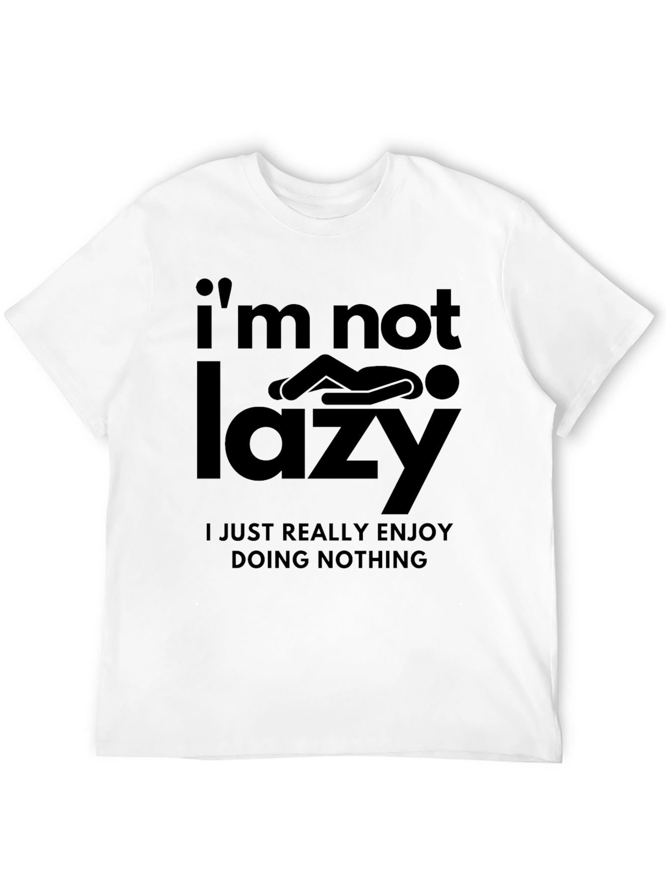 Funny Im Not Lazy Graphic Print Black T-Shirt