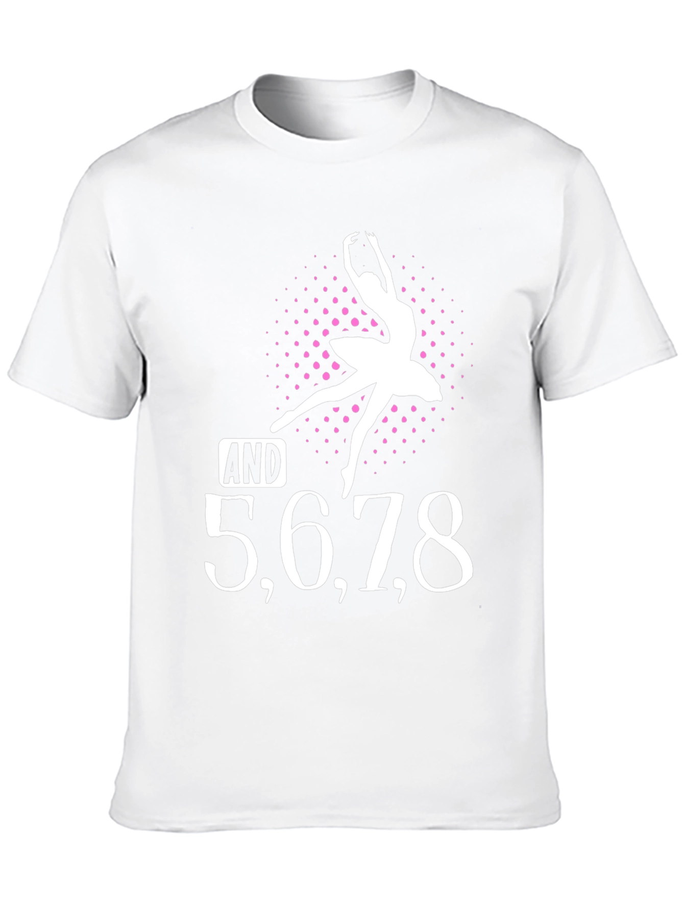 Dance T-Shirt - 5 6 7 8 Ballerina Graphic