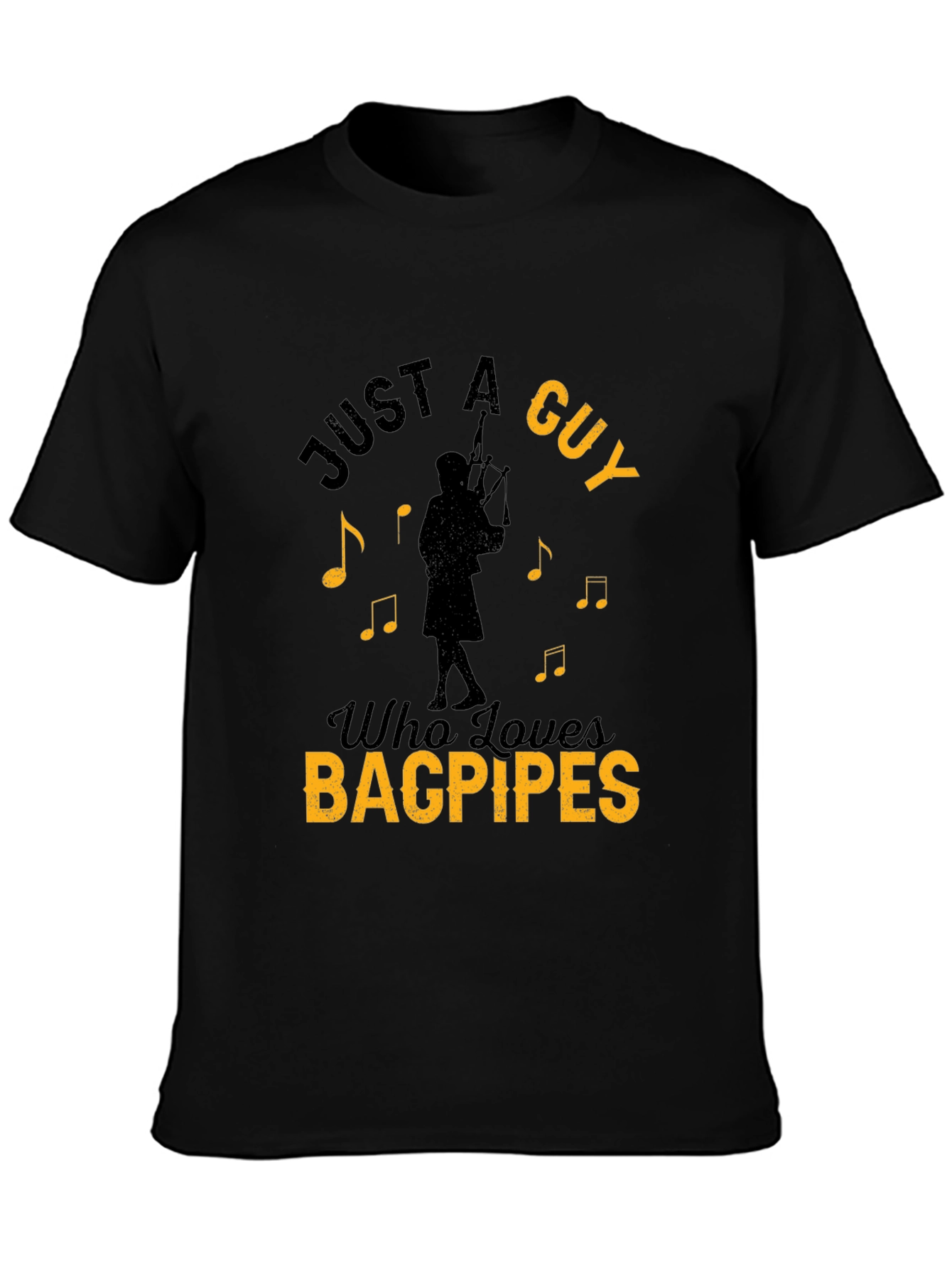 Just A Guy Who Loves Bagpipes Black T-Shirt