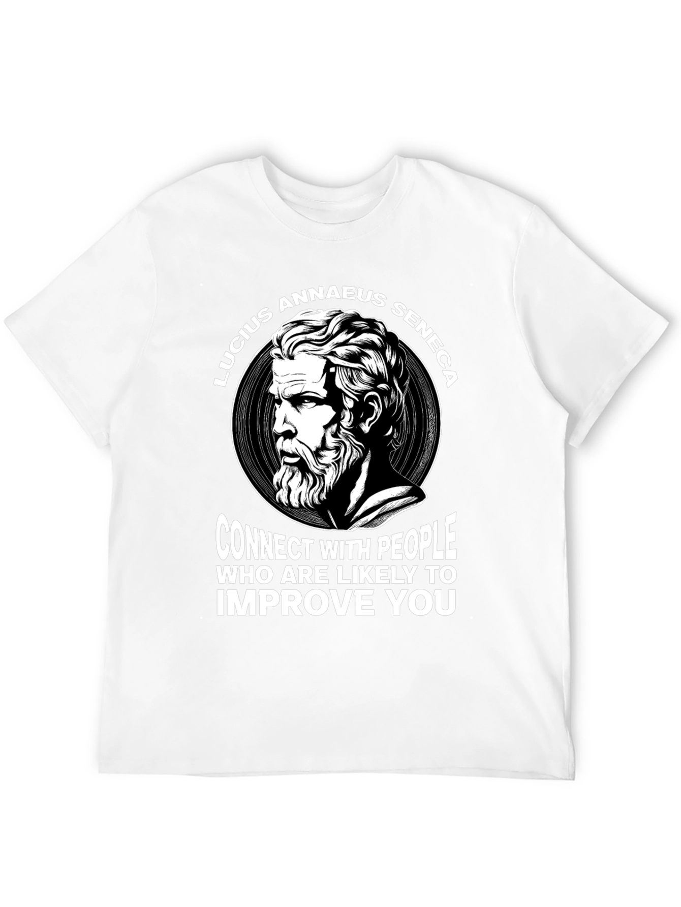 Lucius Annaeus Seneca T-Shirt - Connect with People