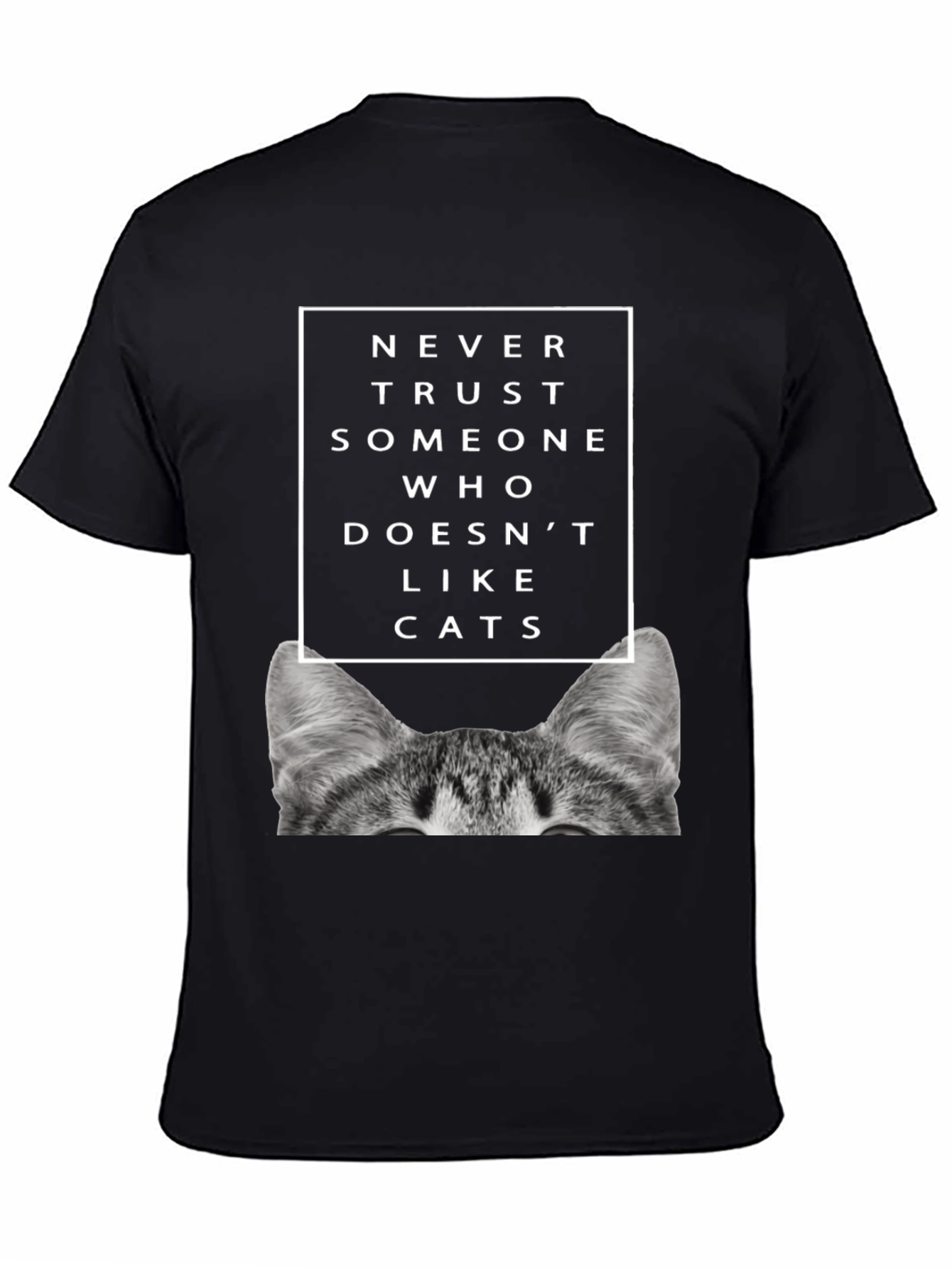 Never Trust Cats T-Shirt