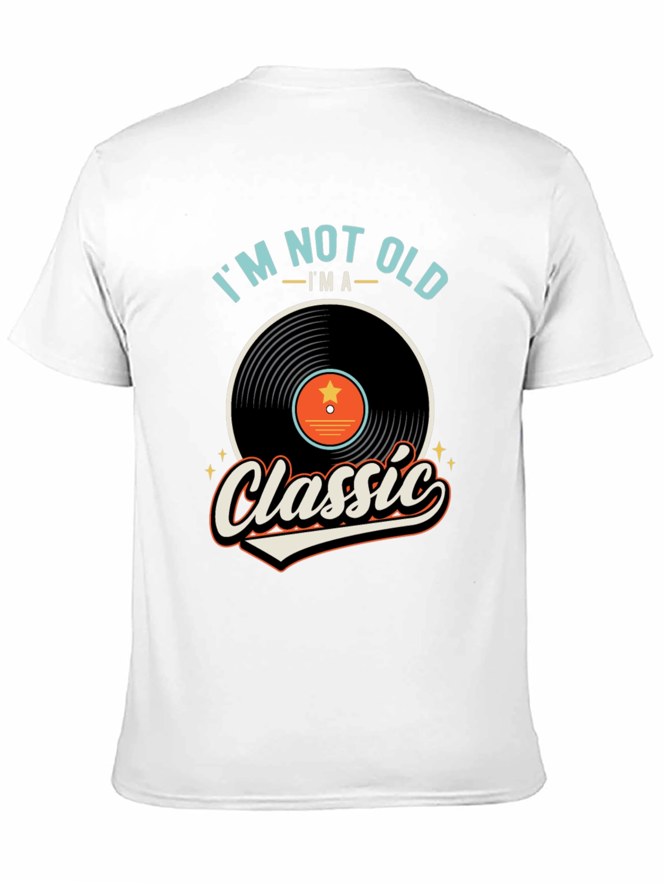 Im Not Old Im A Classic T-Shirt