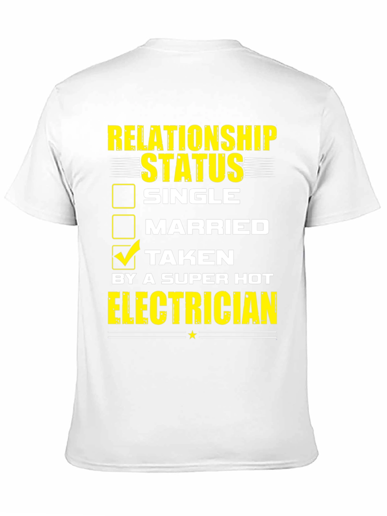Taken by a Super Hot Electrician T-Shirt