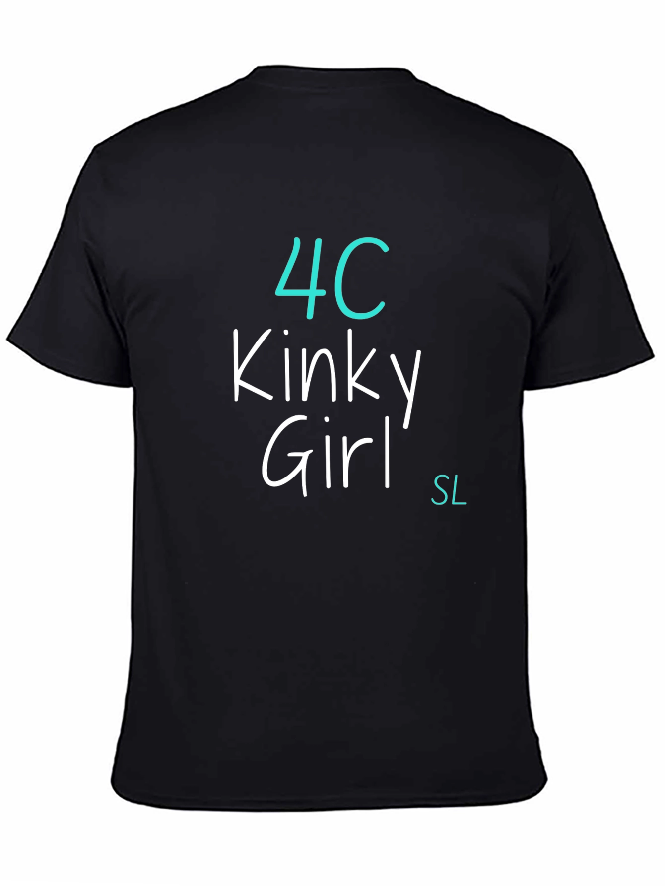 4C Kinky Girl T-Shirt - Black Tee