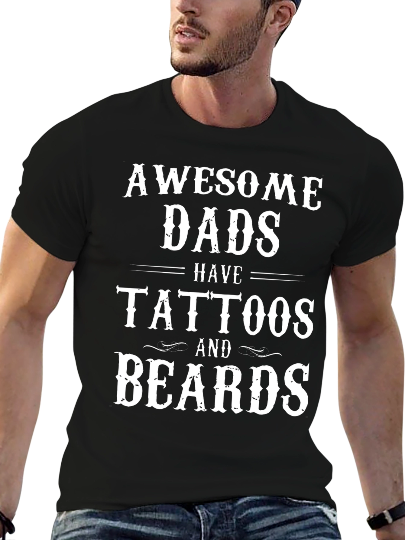 Awesome Dads Have Tattoos and Beards T-Shirt