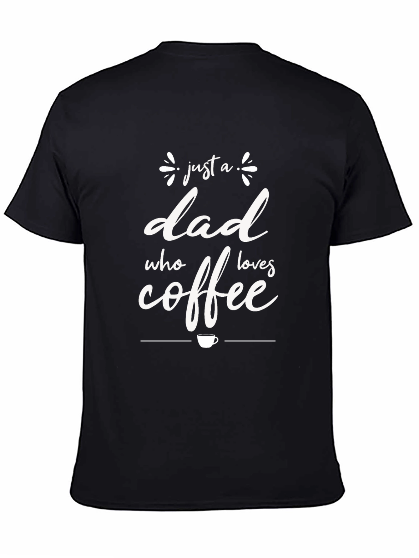Dad Coffee Lover Tee - Soft Black Cotton T-Shirt