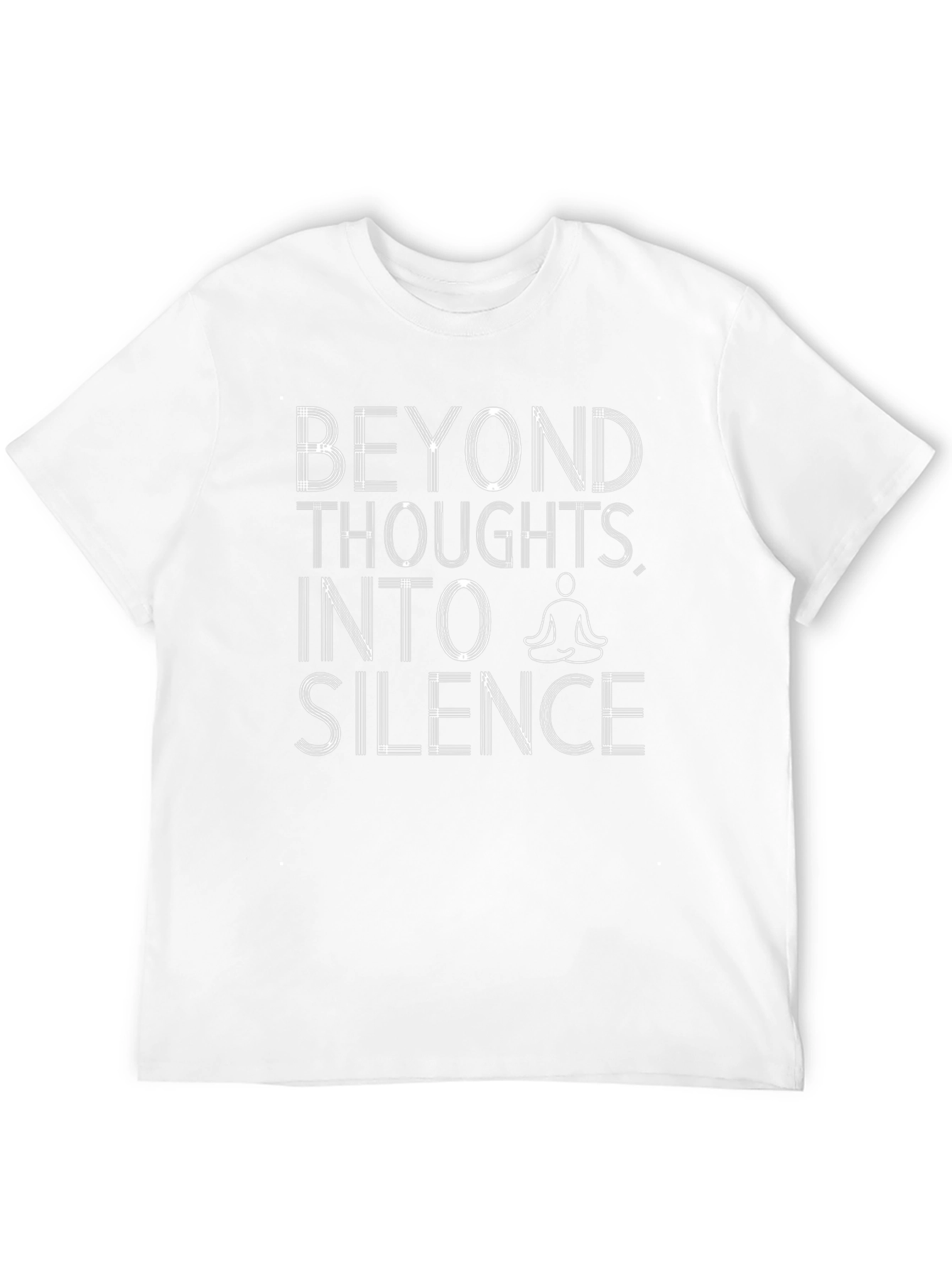 Beyond Thoughts Into Silence T-Shirt