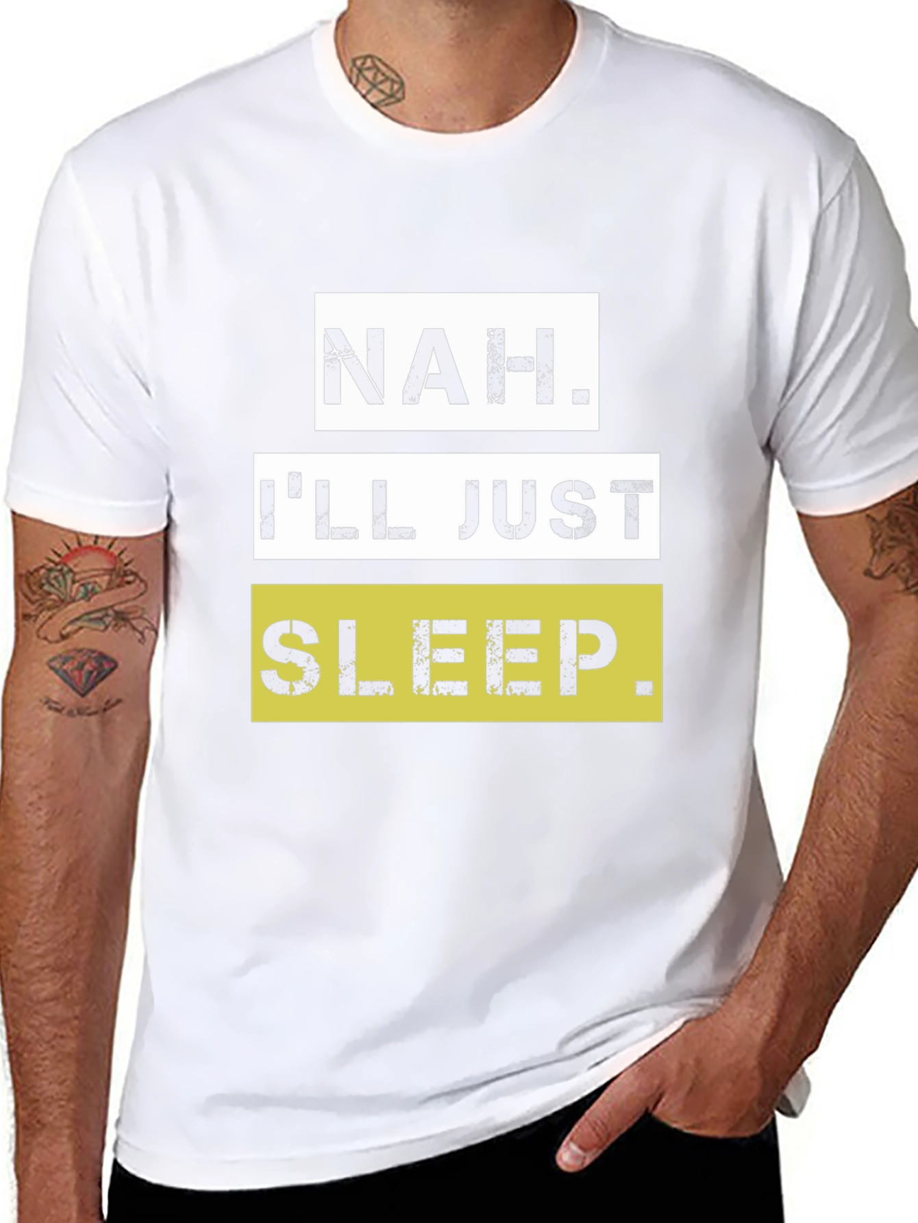 Nah. Ill Just Sleep T-Shirt - Funny Graphic Tee