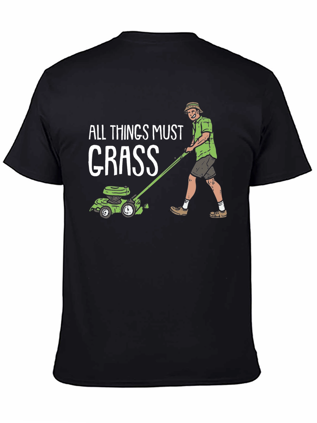All Things Must Grass T-Shirt
