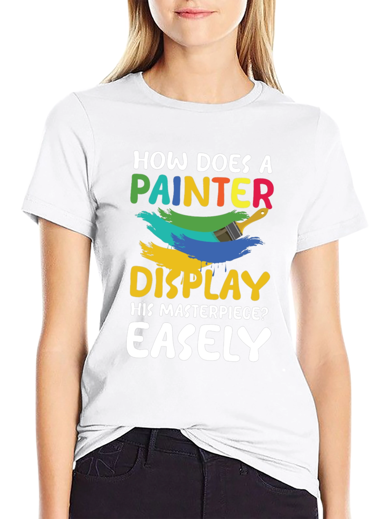 Painters Masterpiece Humor T-Shirt
