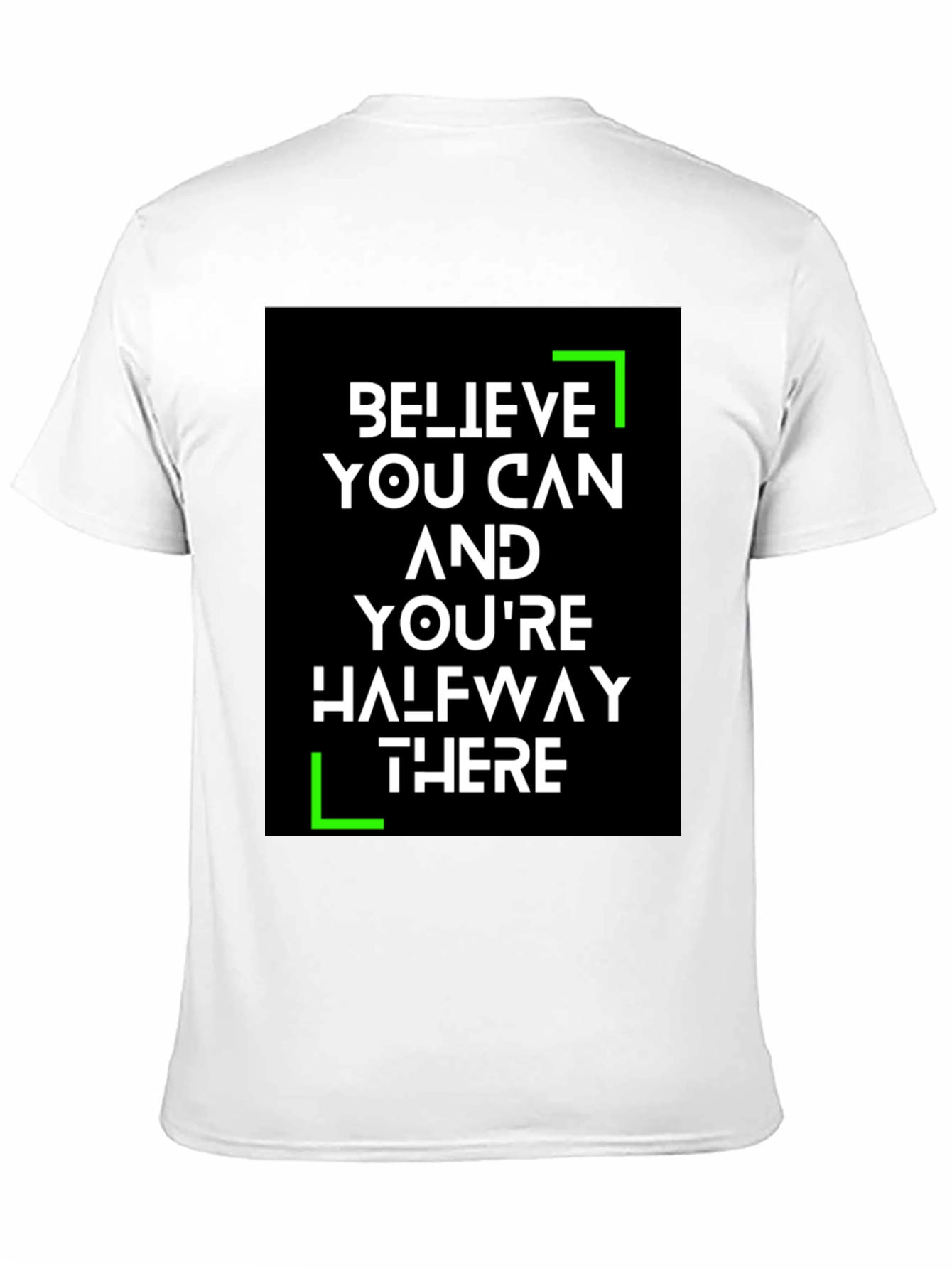 Believe You Can T-Shirt - Motivational Tee