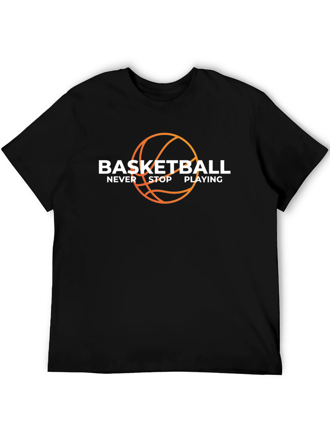 Basketball Never Stop Playing Graphic Tee