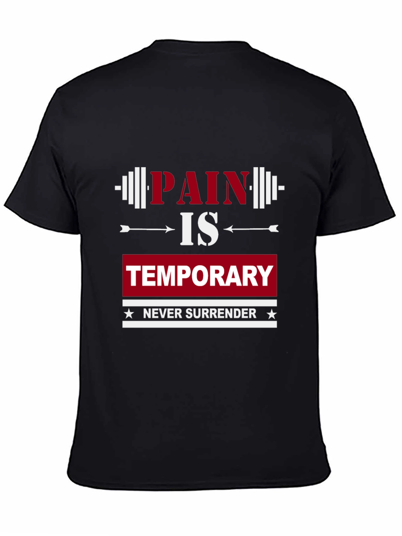 Pain Is Temporary Graphic T-Shirt