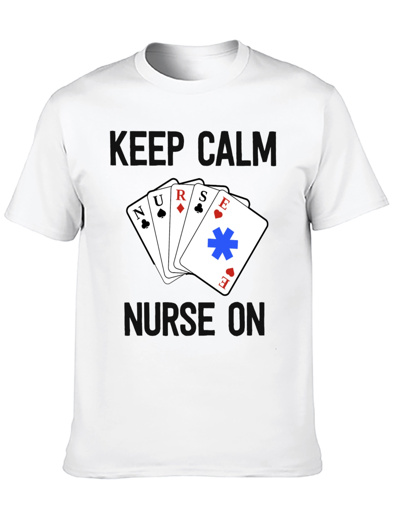 Keep Calm Nurse On T-Shirt - Black