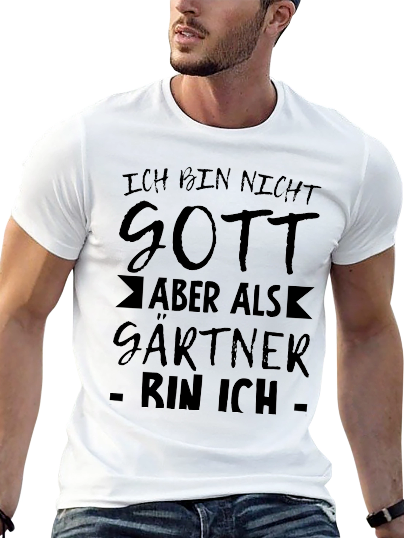 Ich Bin Nicht Gott Funny Gardener T-Shirt