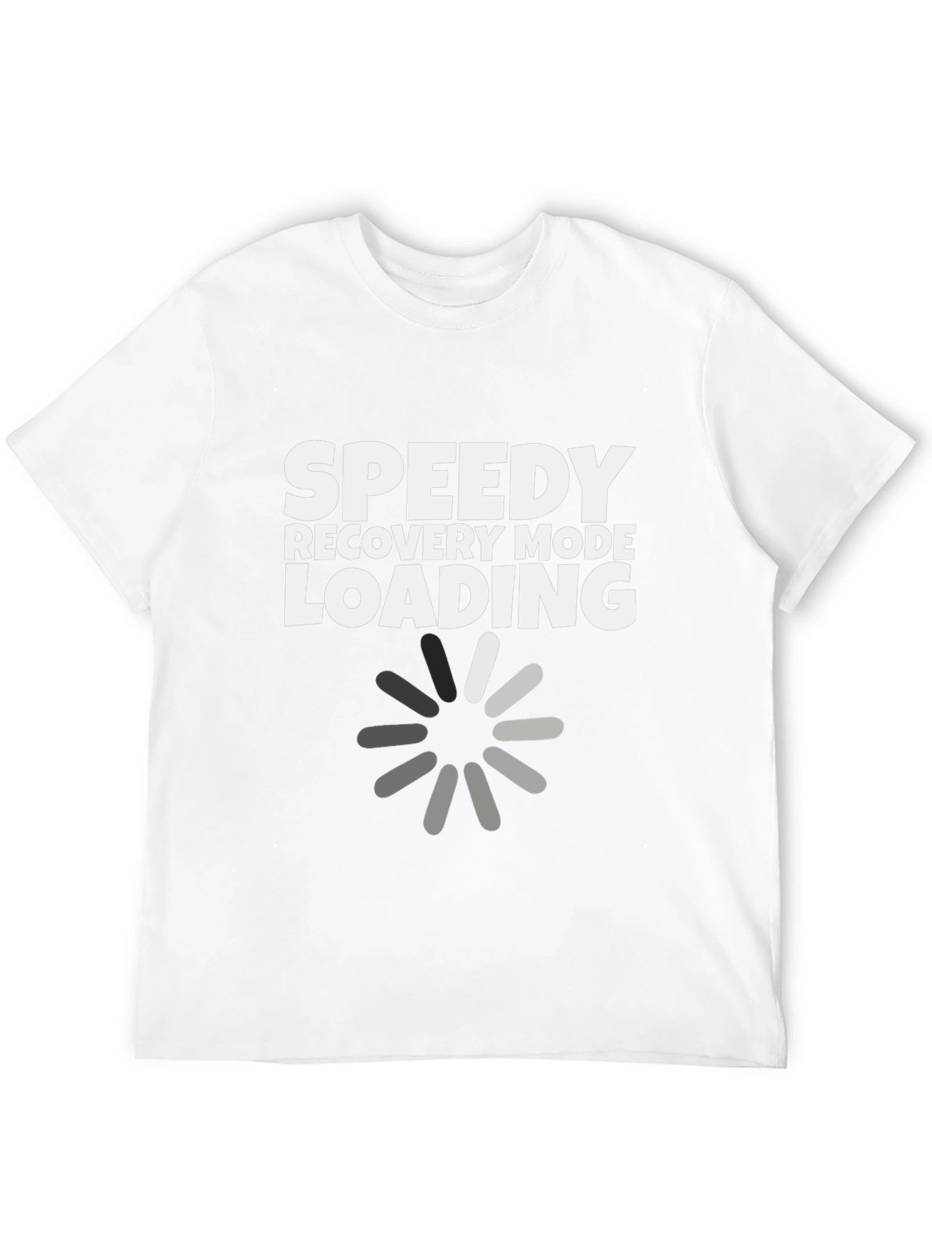 Speedy Recovery Mode Loading Graphic T-Shirt