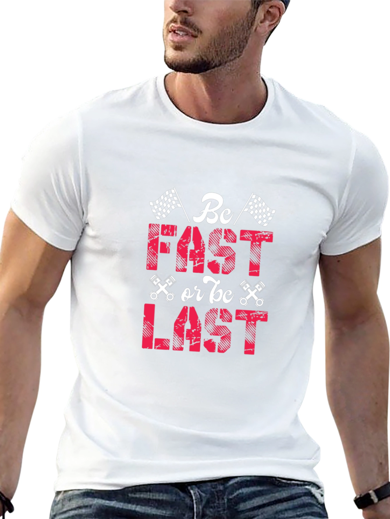 Be Fast or Be Last Racing T-Shirt