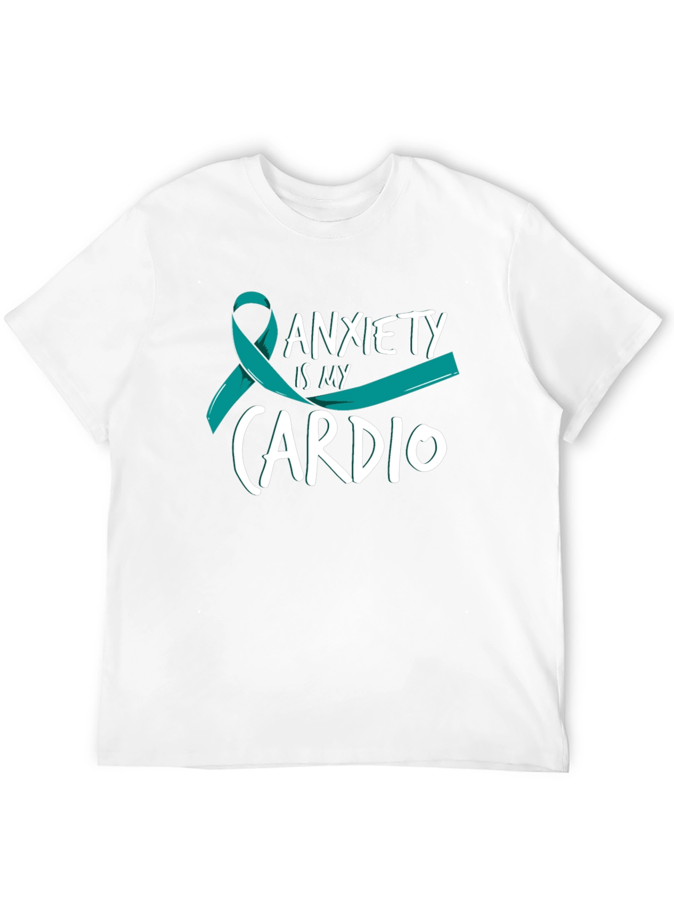 Anxiety Is My Cardio T-Shirt