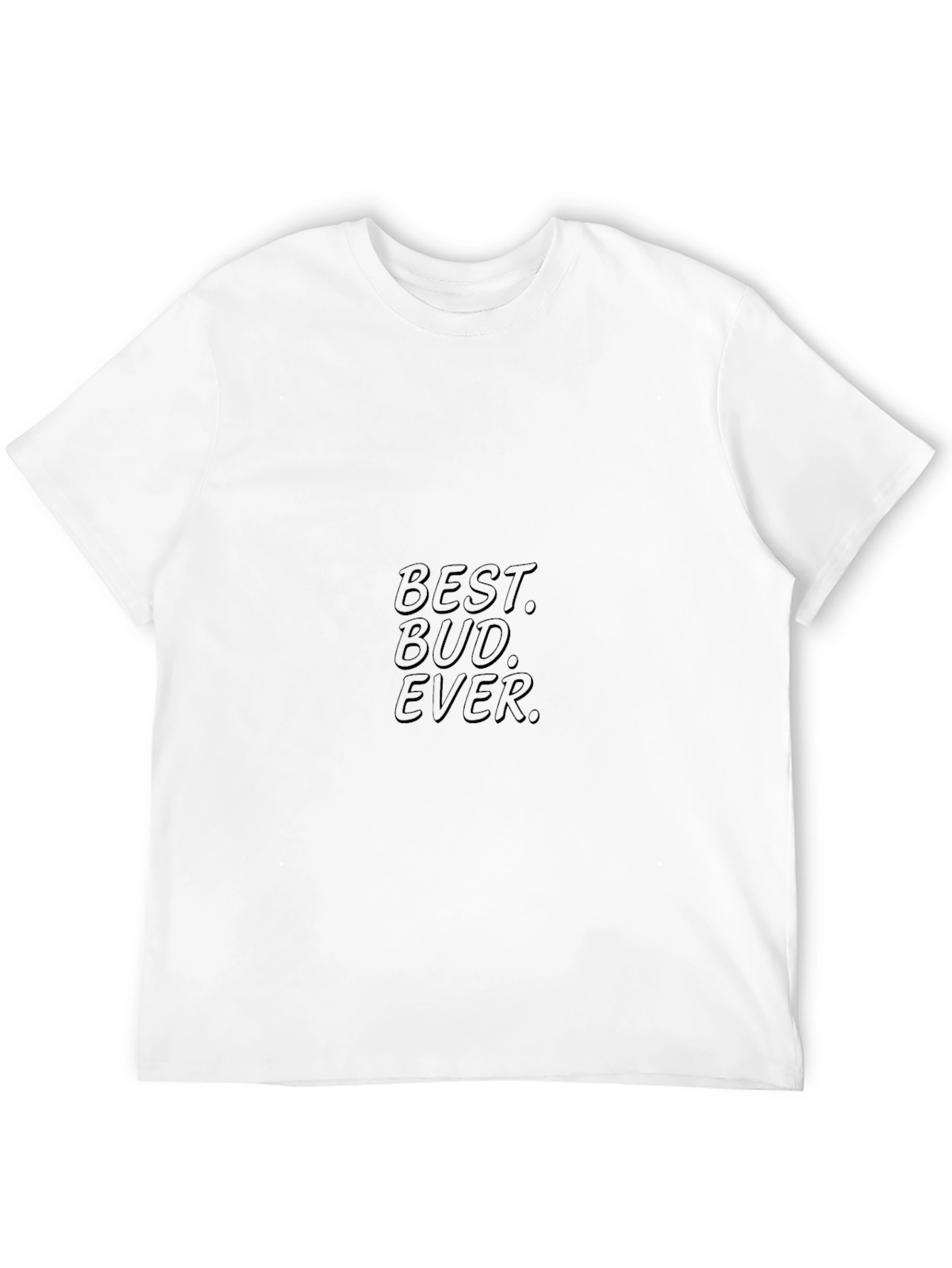 Best Bud Ever Black T-Shirt