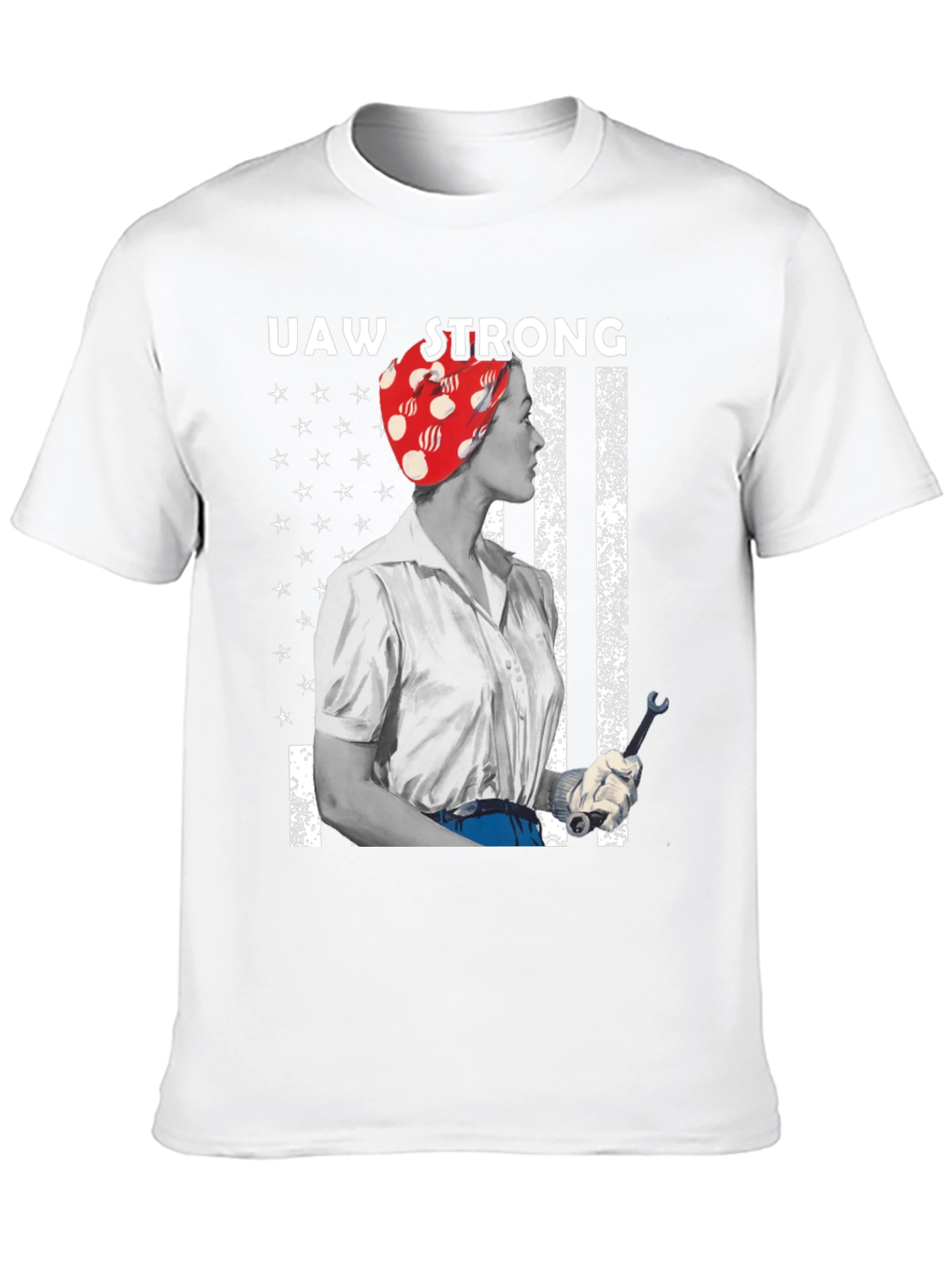 UAW Strong Rosie the Riveter T-Shirt