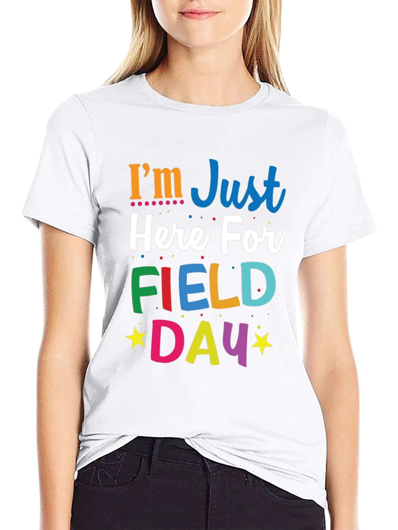Im Just Here For Field Day T-Shirt