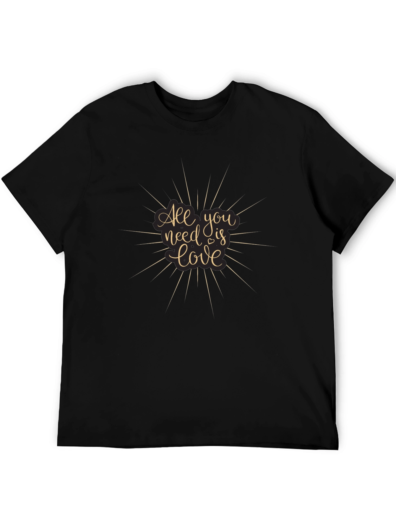 All You Need Is Love - Graphic T-Shirt