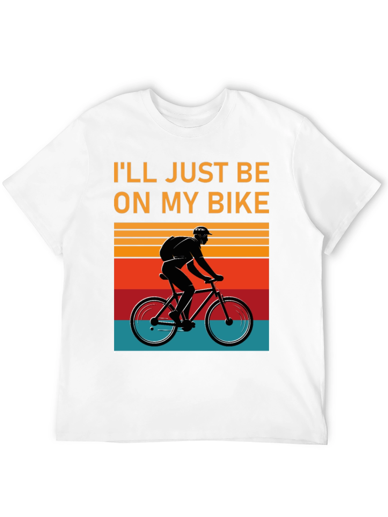 Ill Just Be On My Bike Graphic T-Shirt