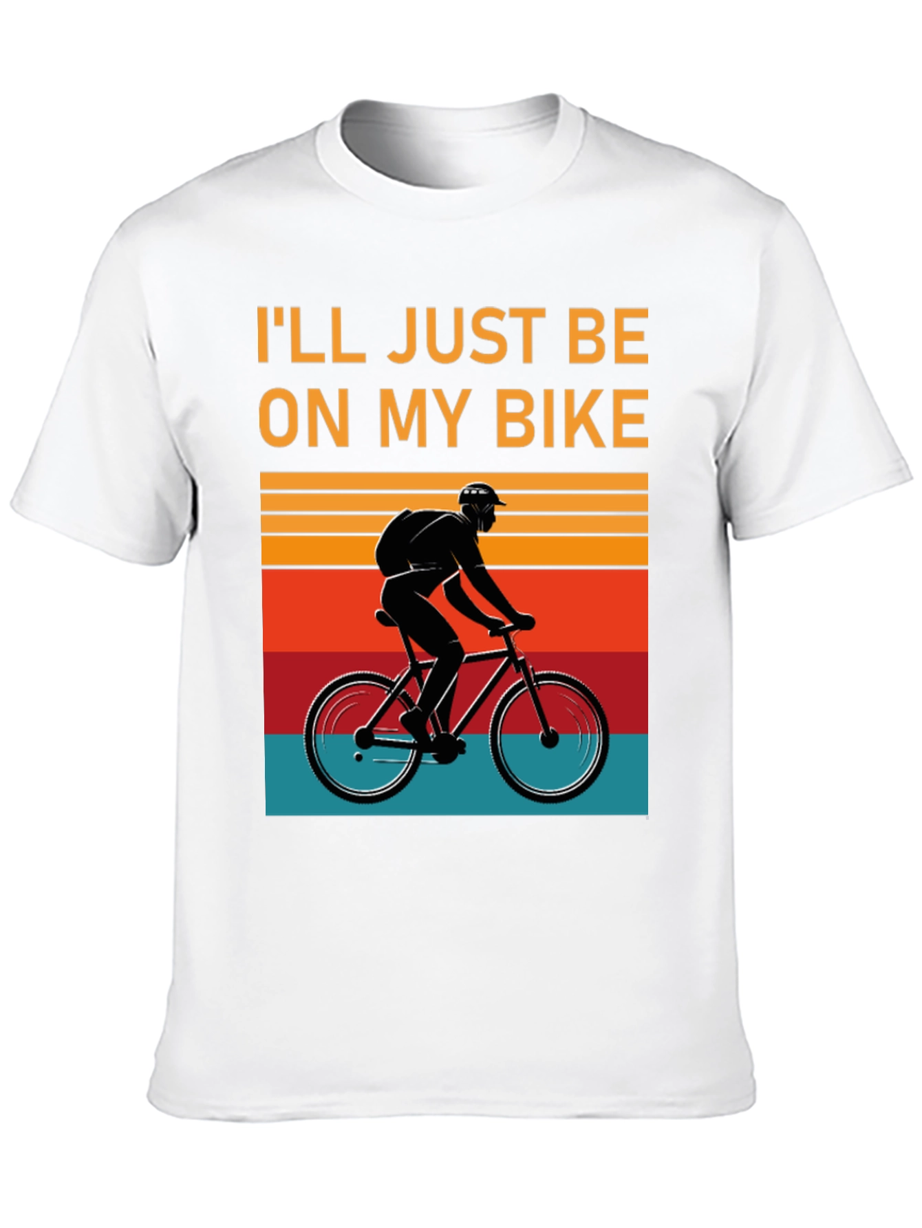 Ill Just Be On My Bike Graphic T-Shirt