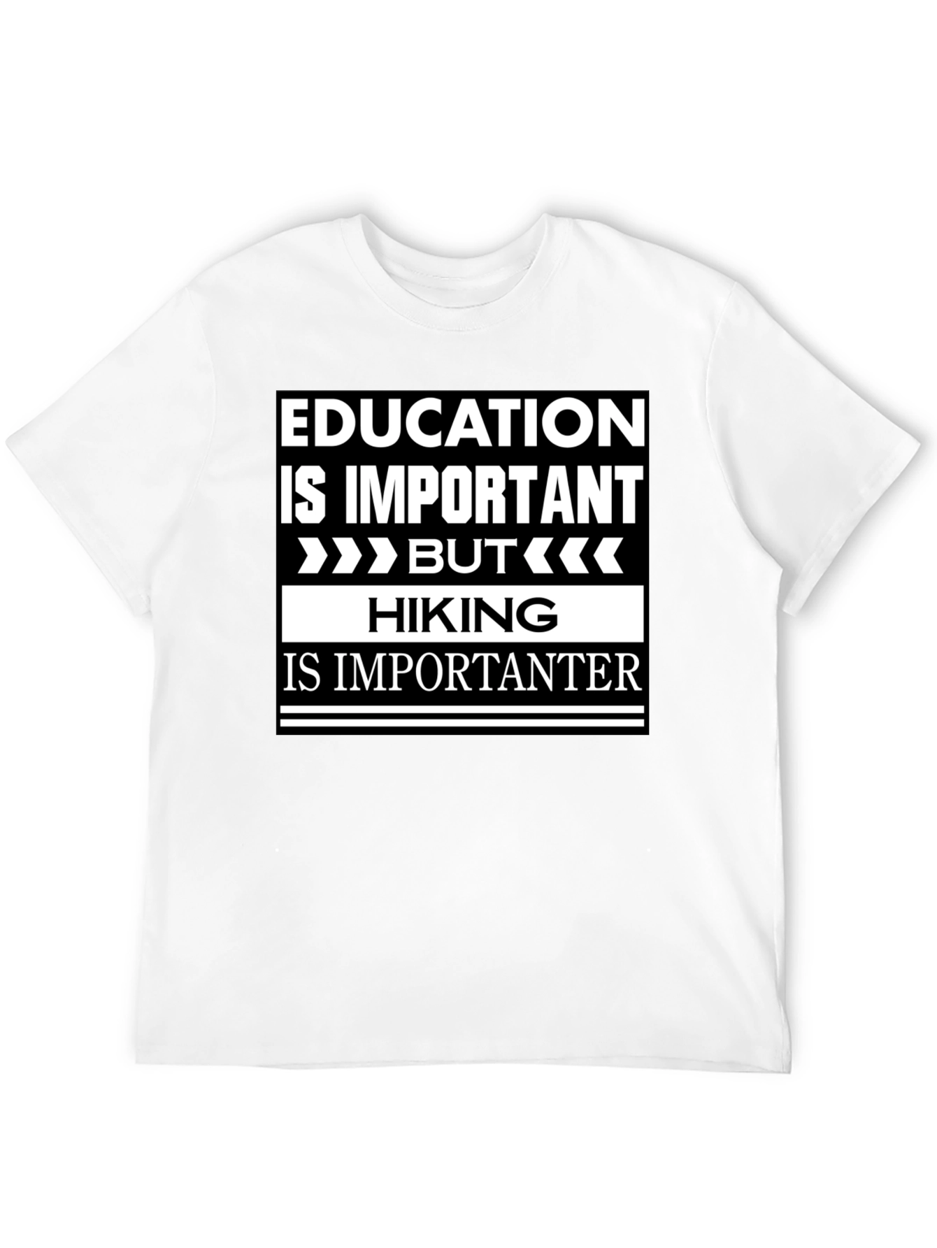 Funny Hiking T-Shirt - Education vs. Hiking Humor