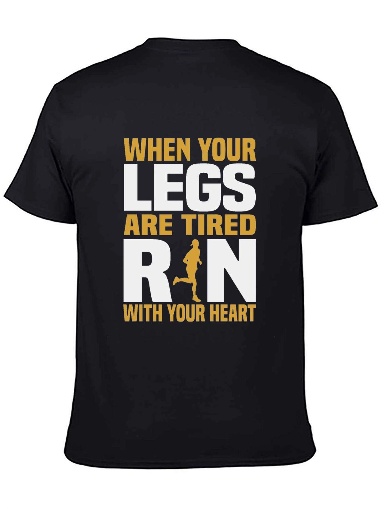 Run With Your Heart Motivational T-Shirt