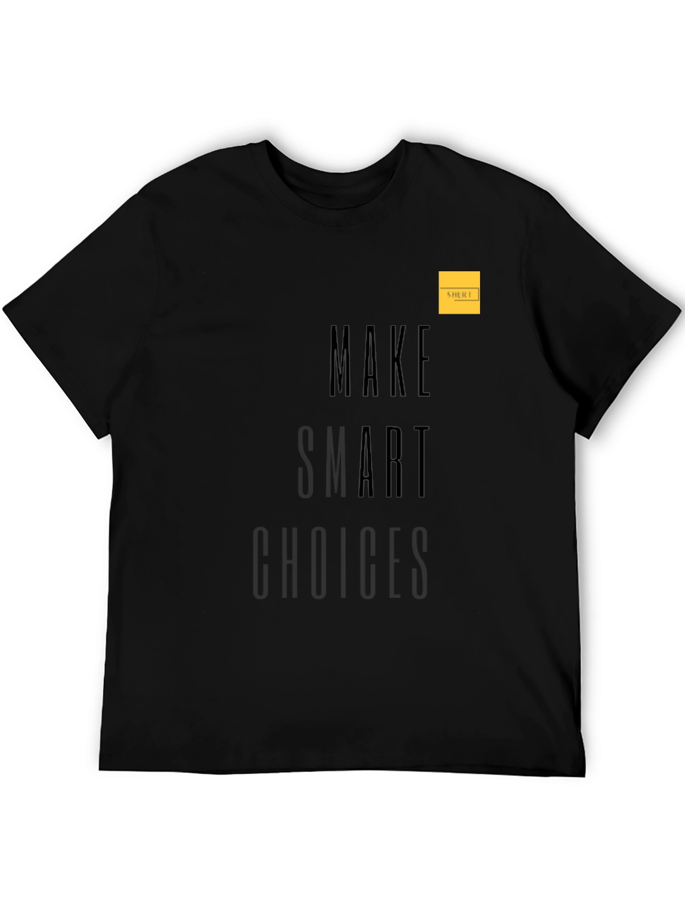 Make Smart Choices Black Graphic Tee