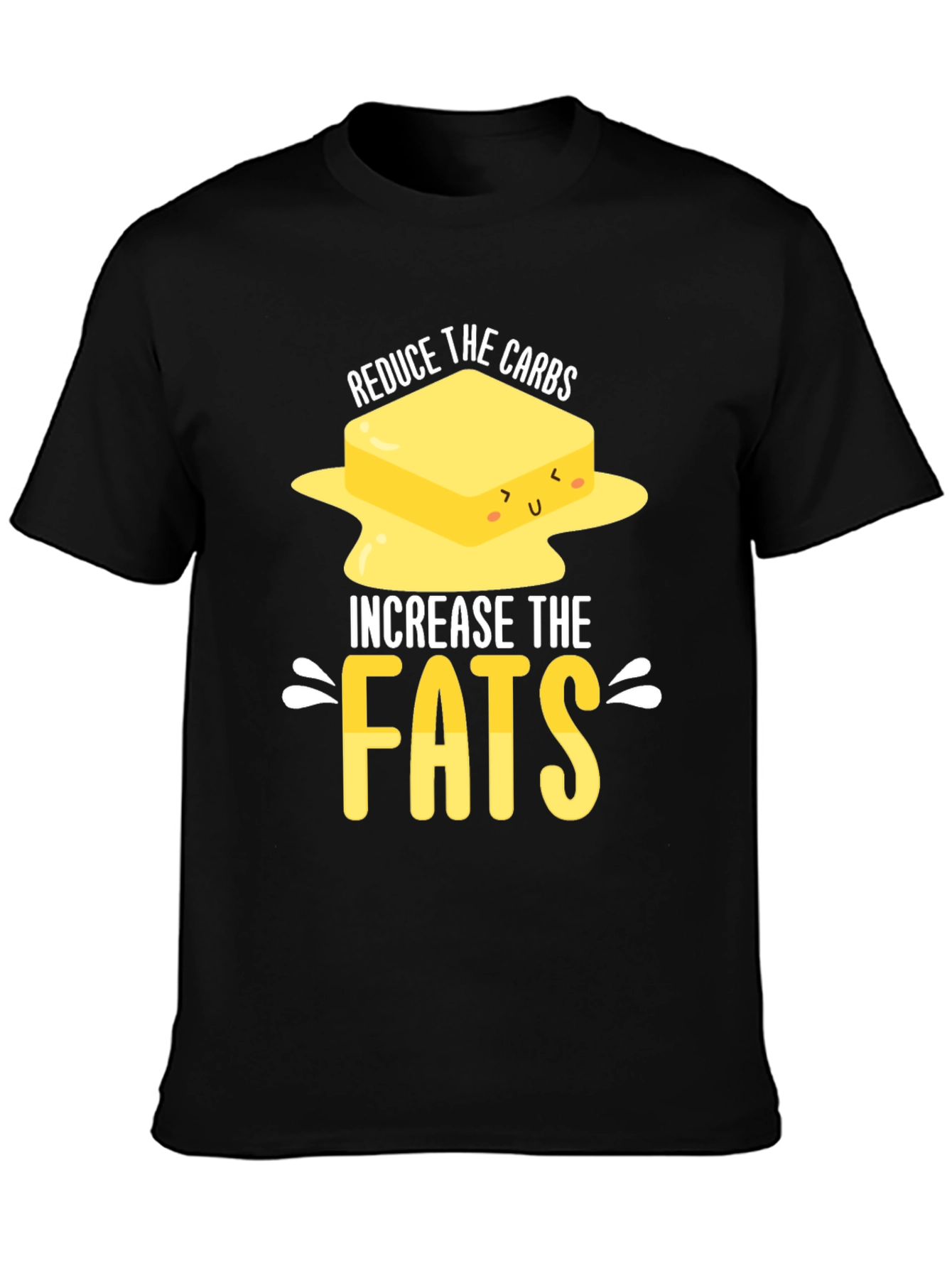 Reduce Carbs Increase Fats T-Shirt Funny Foodie Tee