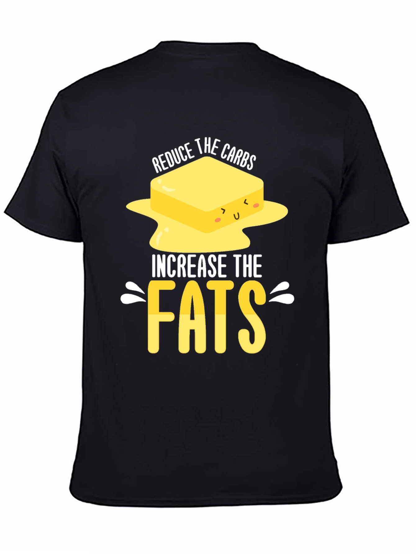 Reduce Carbs Increase Fats T-Shirt Funny Foodie Tee