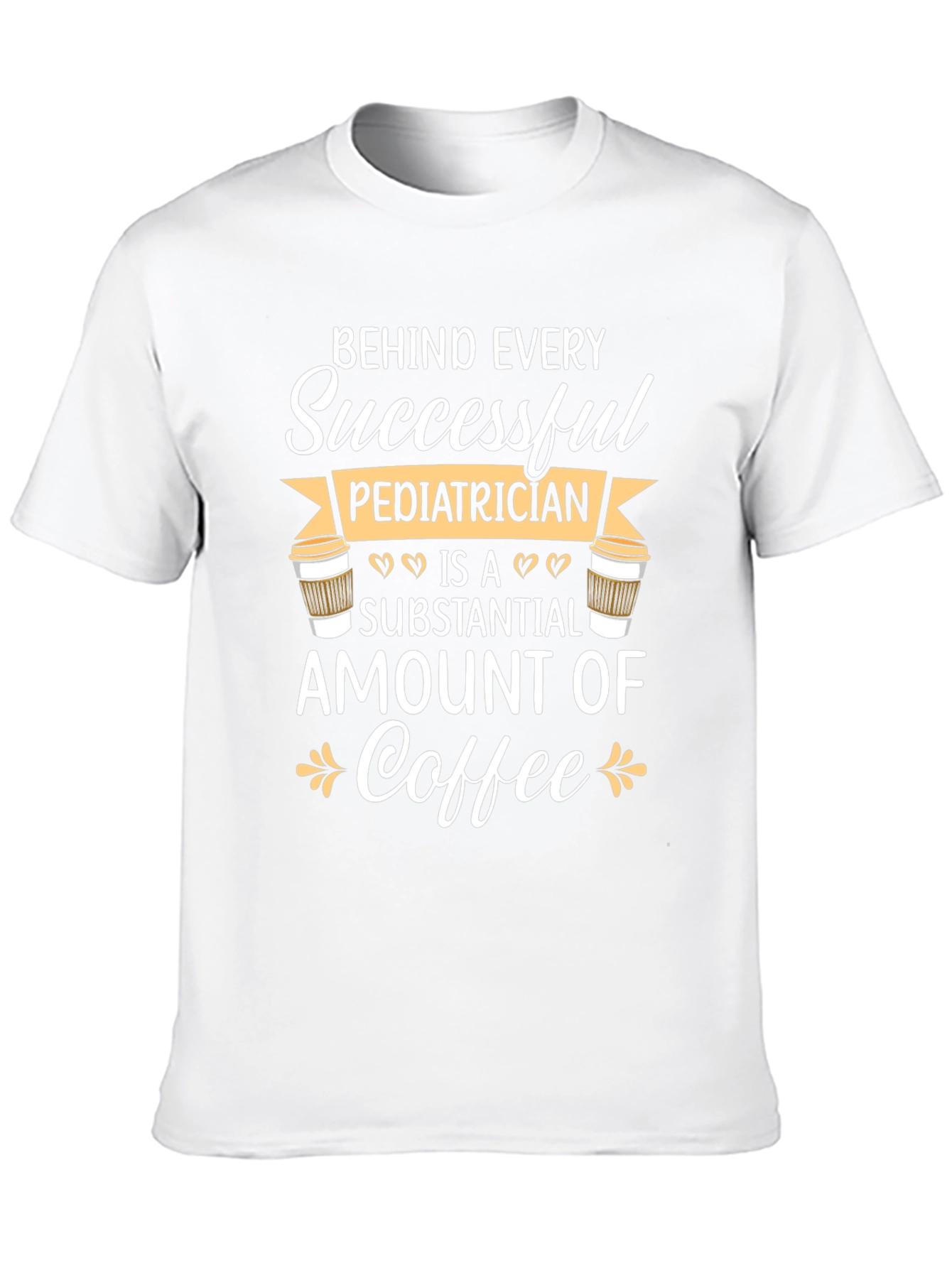 Pediatrician Coffee T-Shirt - Gift for Doctors