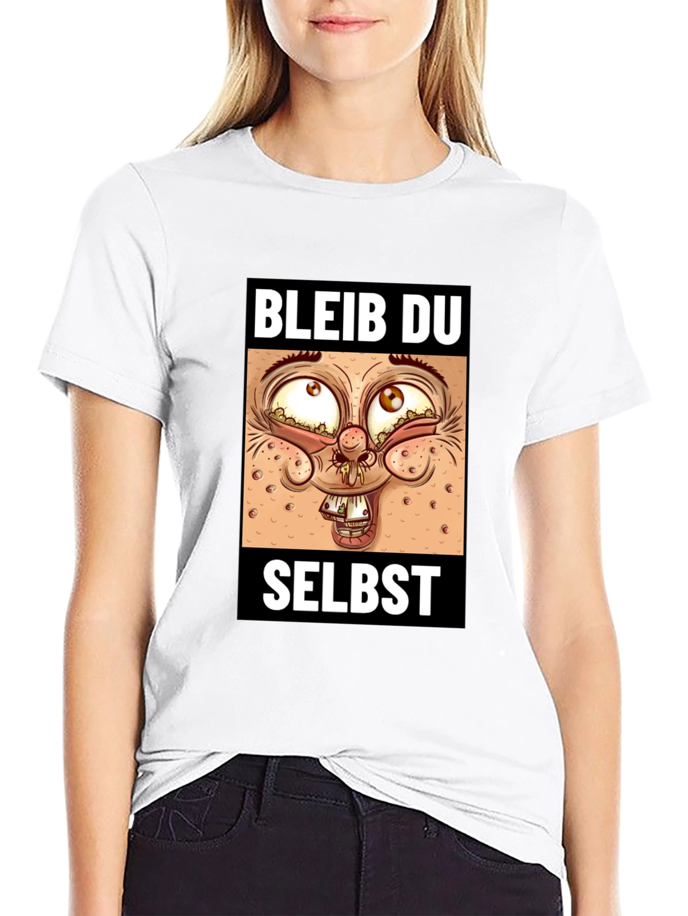 Bleib Du Selbst T-Shirt