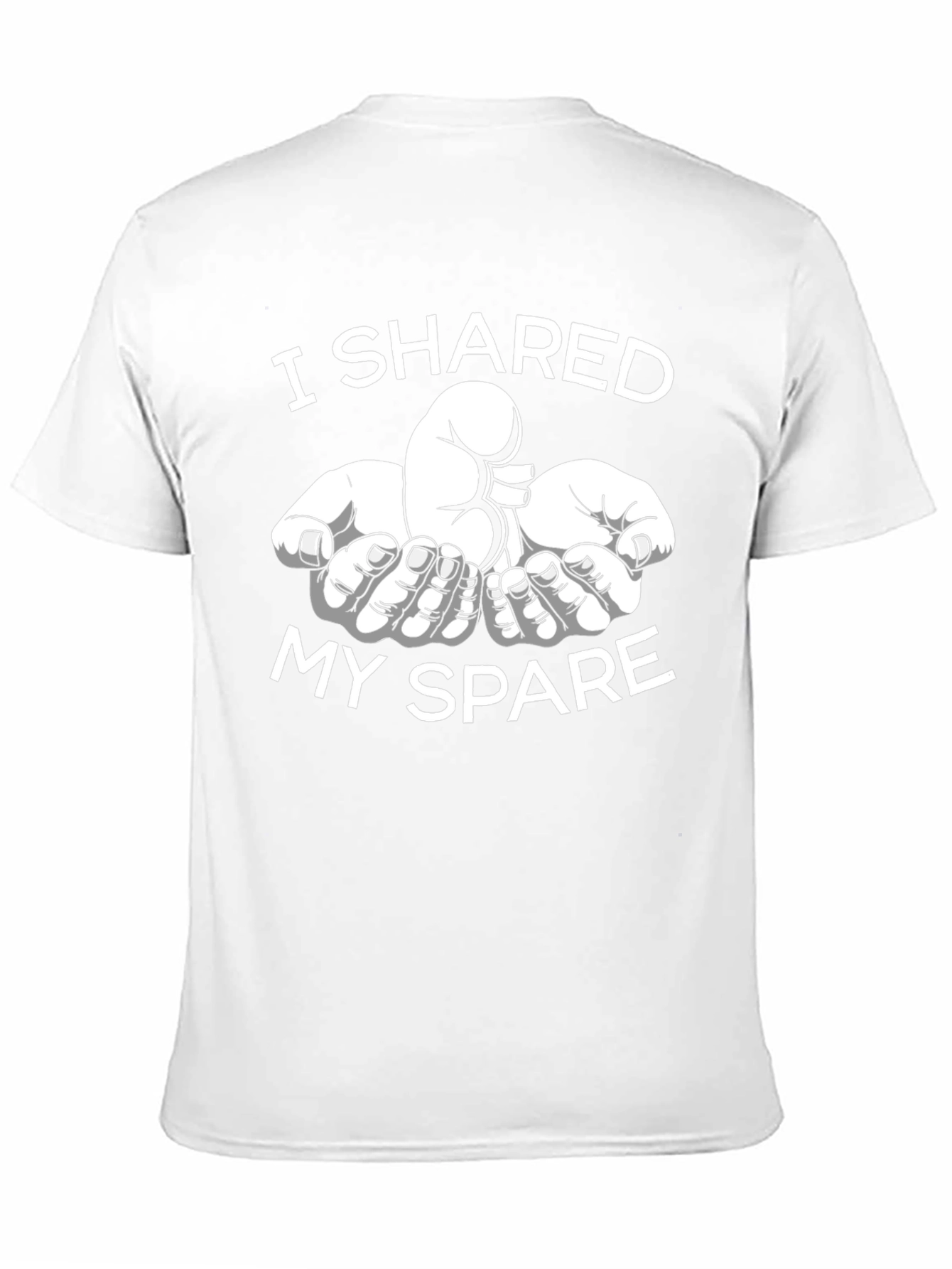 I Shared My Spare Kidney Donation T-Shirt
