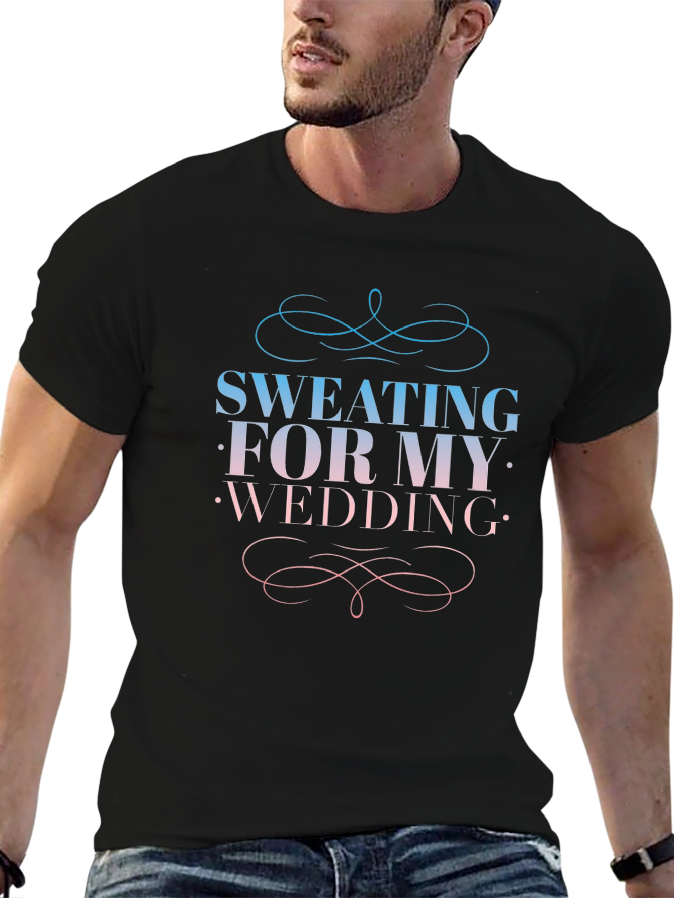 Sweating For My Wedding Black T-Shirt