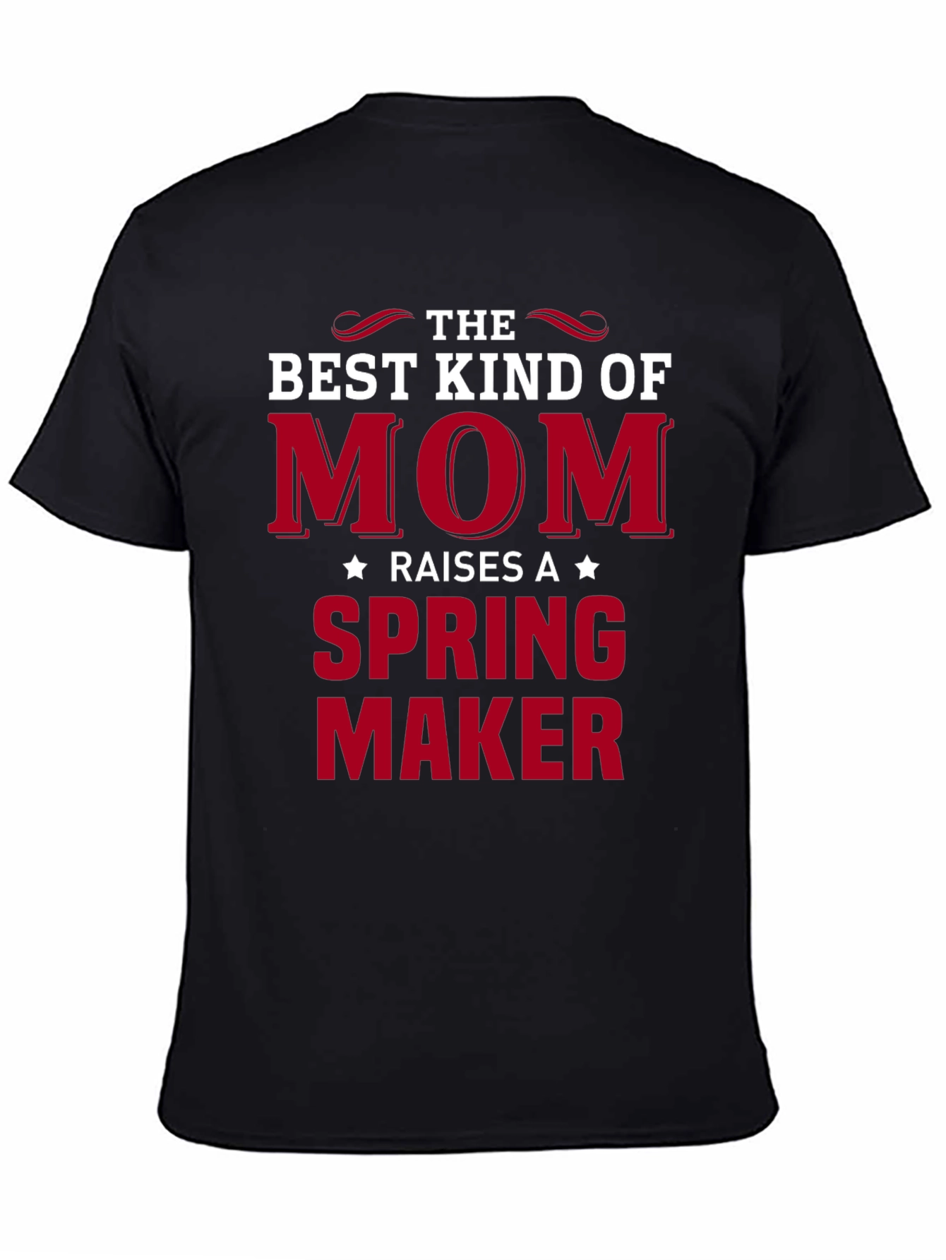 Best Kind of Mom - Spring Maker T-Shirt