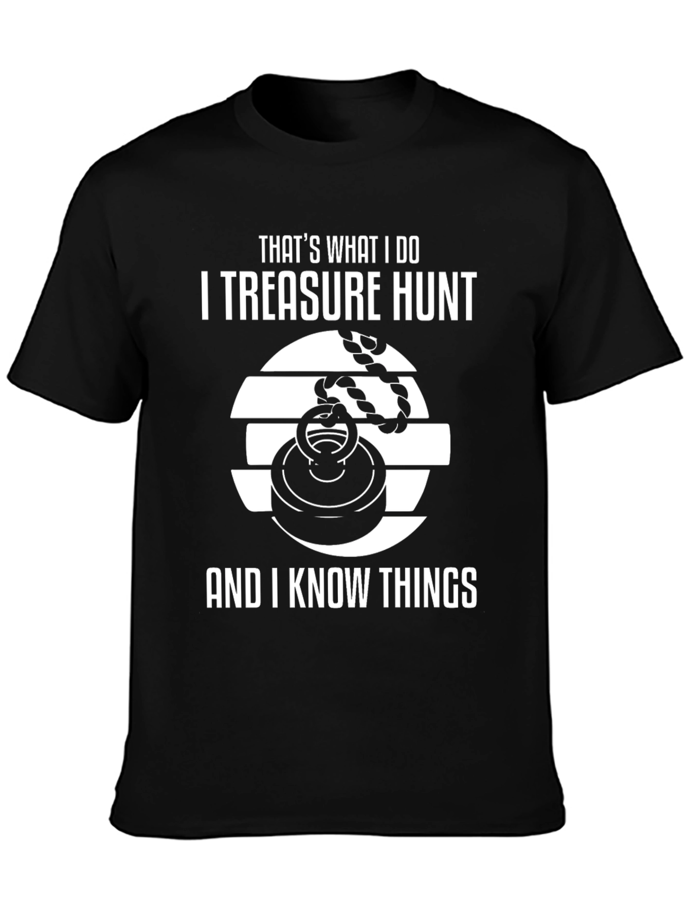 Treasure Hunt T-Shirt - I Know Things