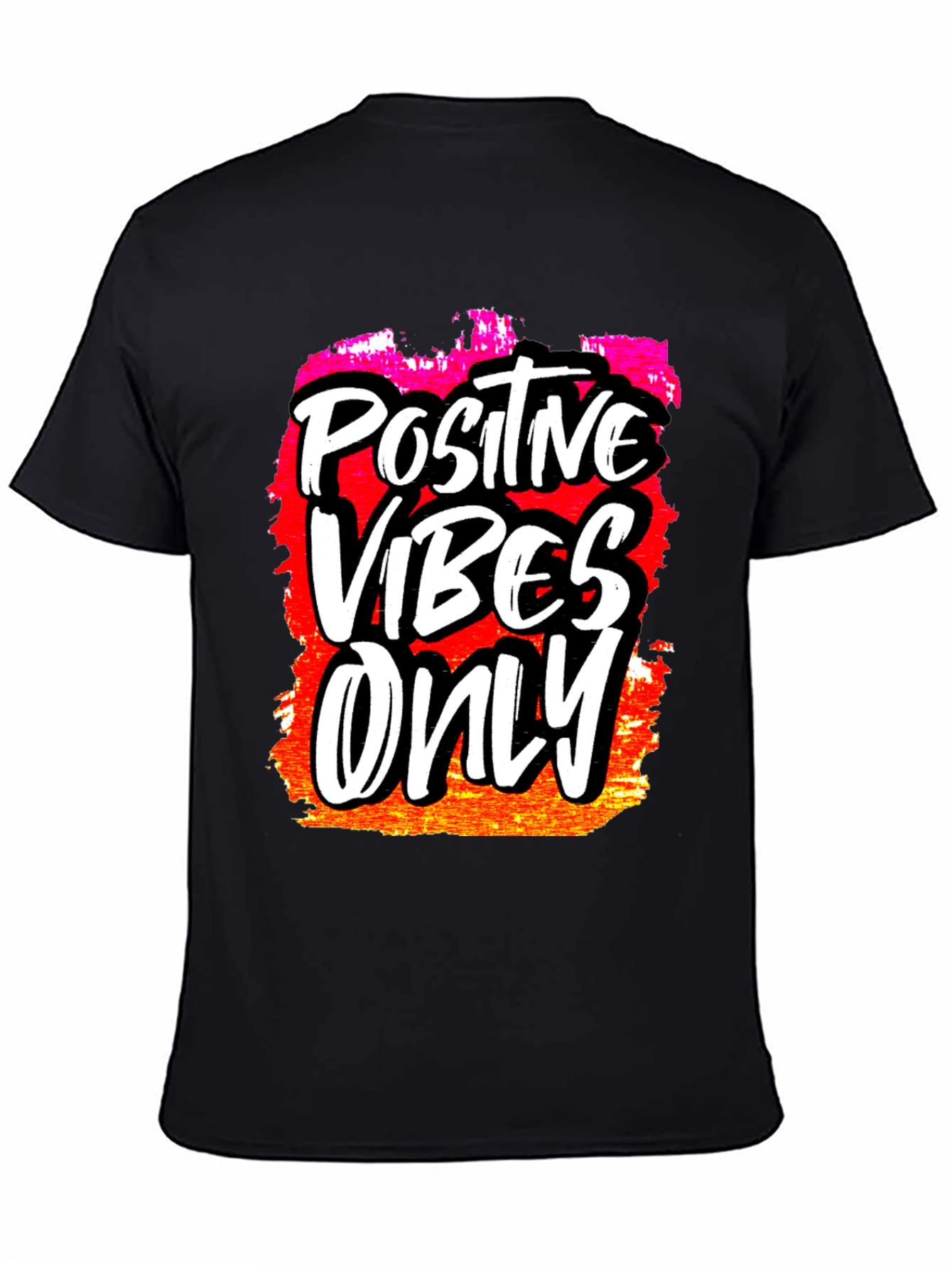 Positive Vibes Only Graphic T-Shirt