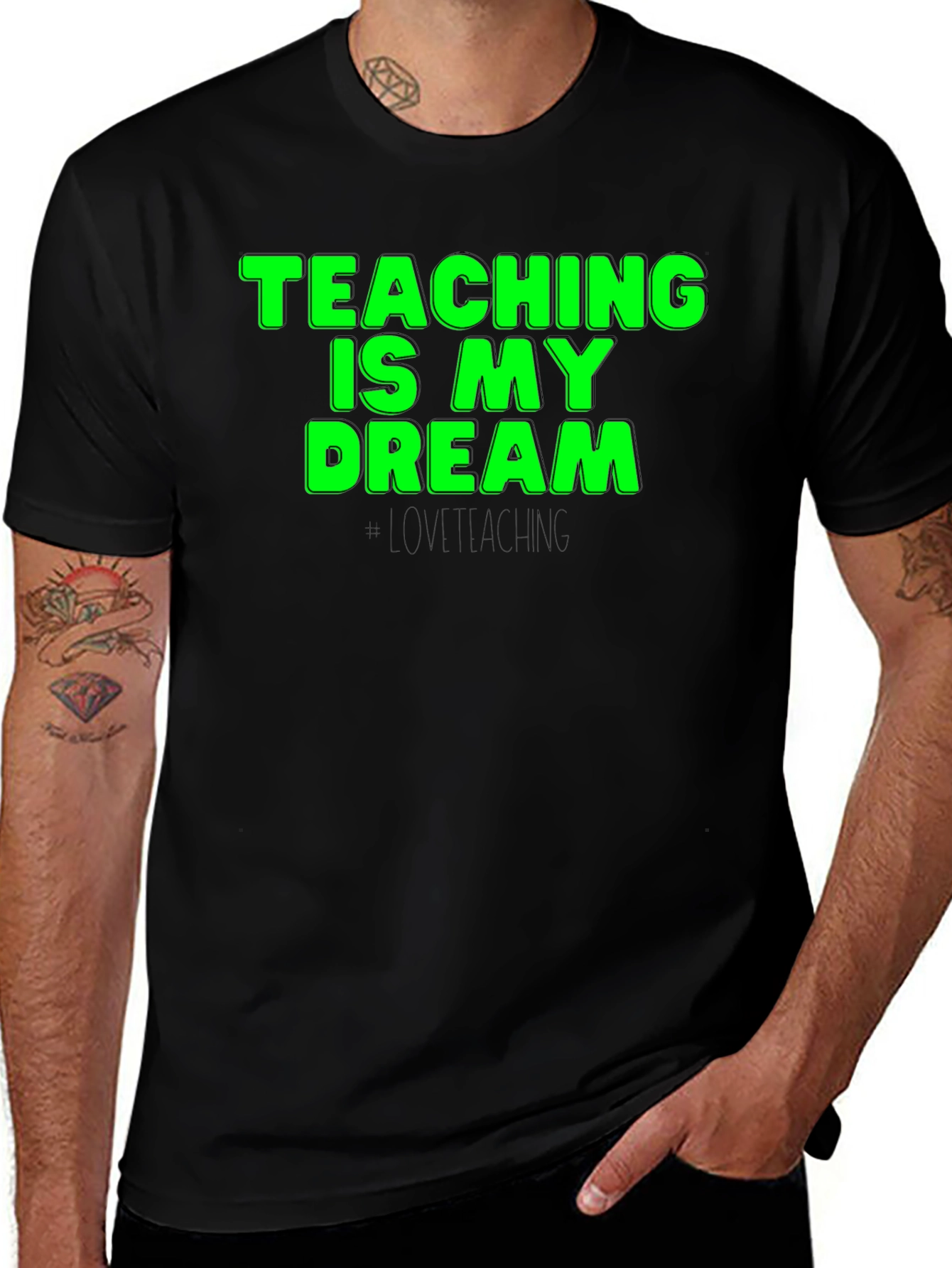 Teaching is My Dream T-Shirt