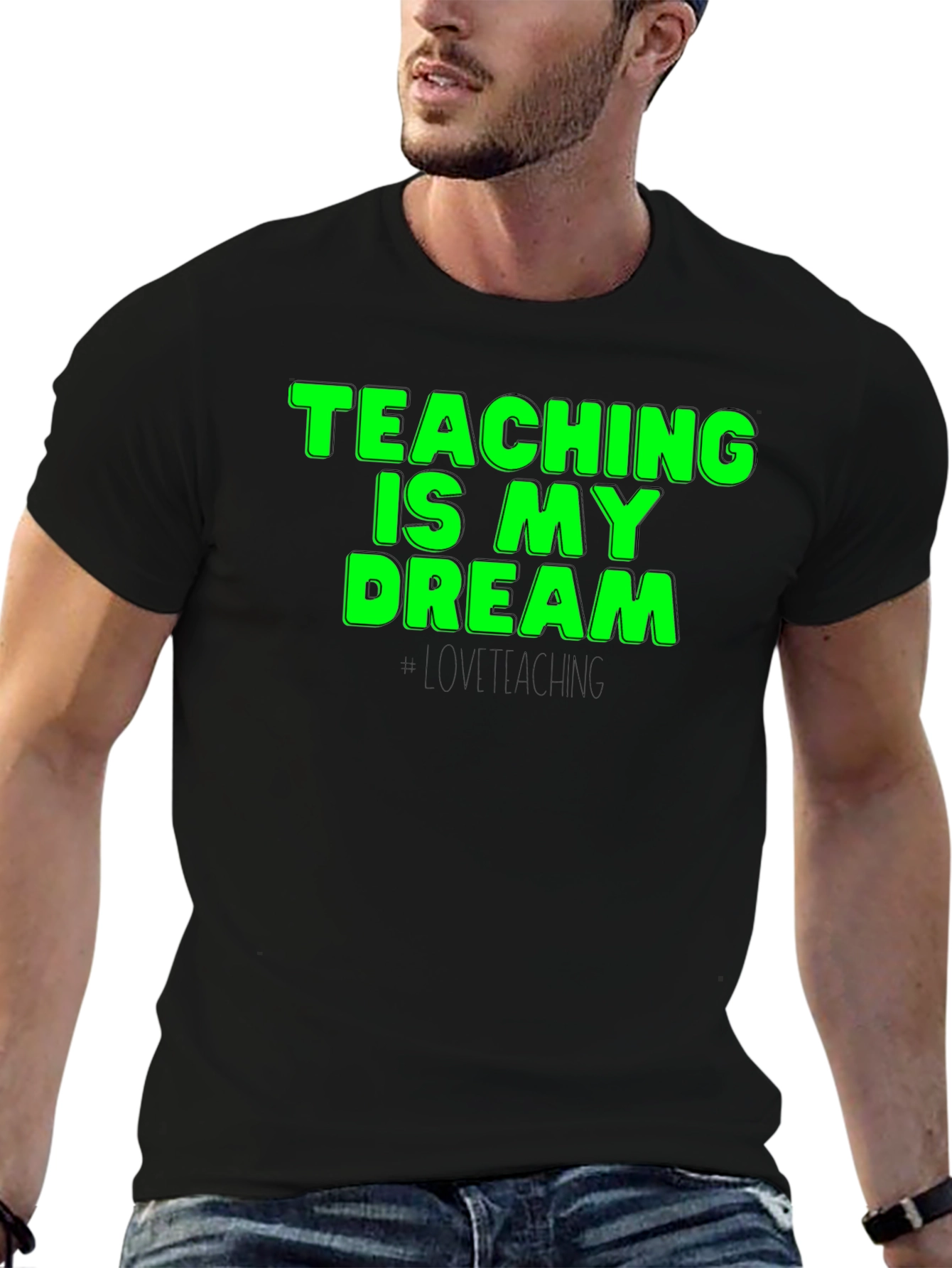 Teaching is My Dream T-Shirt