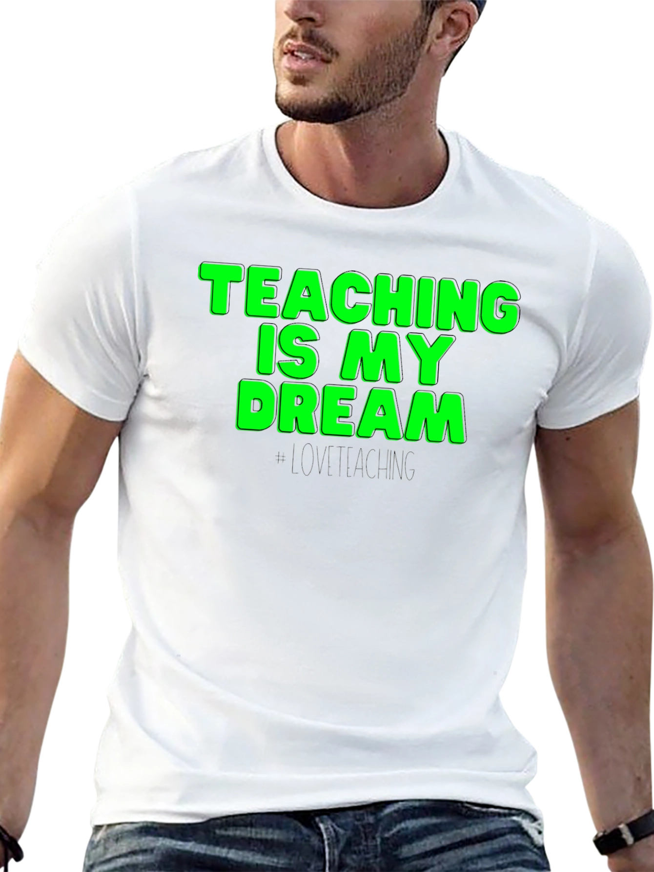 Teaching is My Dream T-Shirt