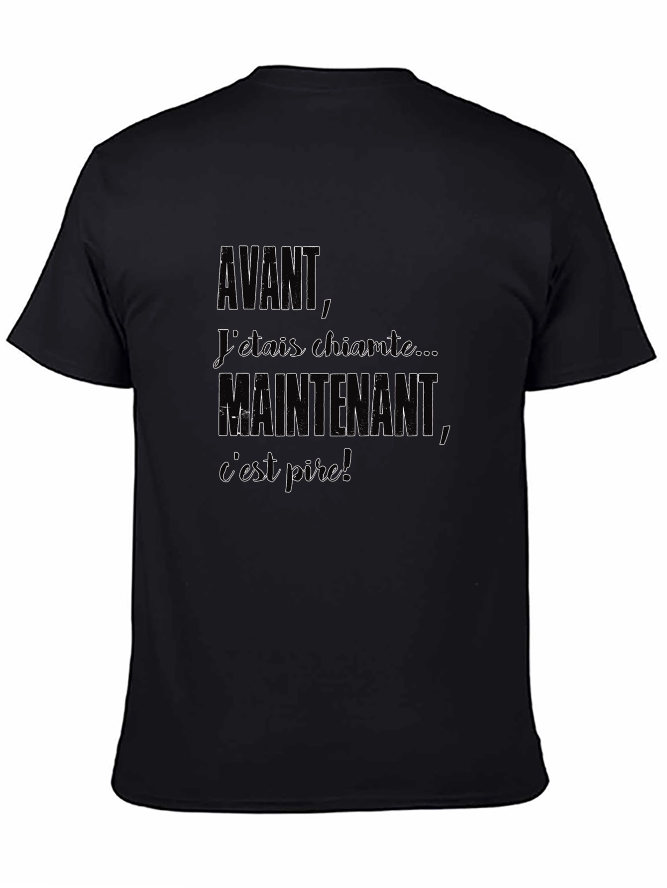 Avant Maintenant T-Shirt - Funny French Saying