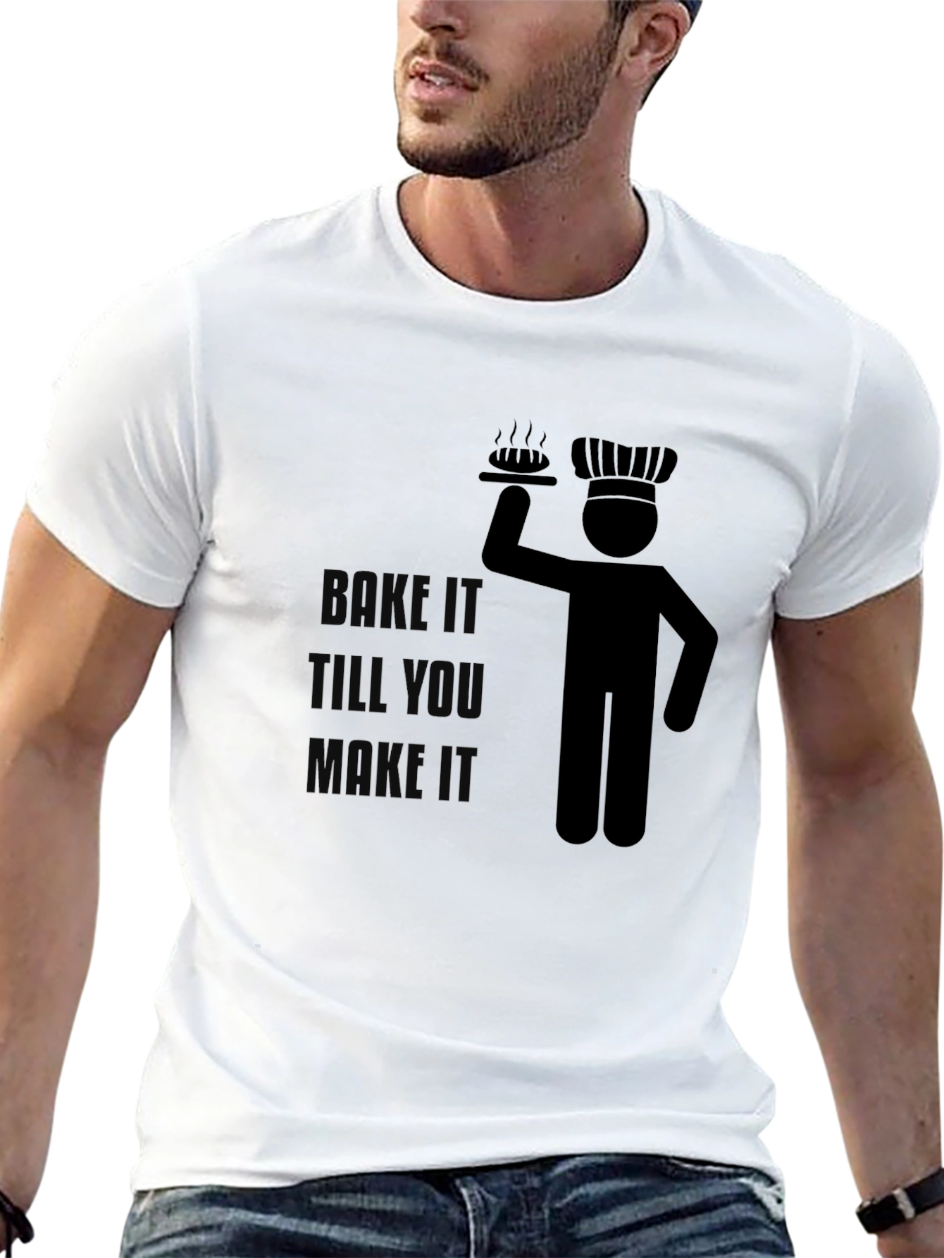 Bake It Till You Make It Graphic T-Shirt