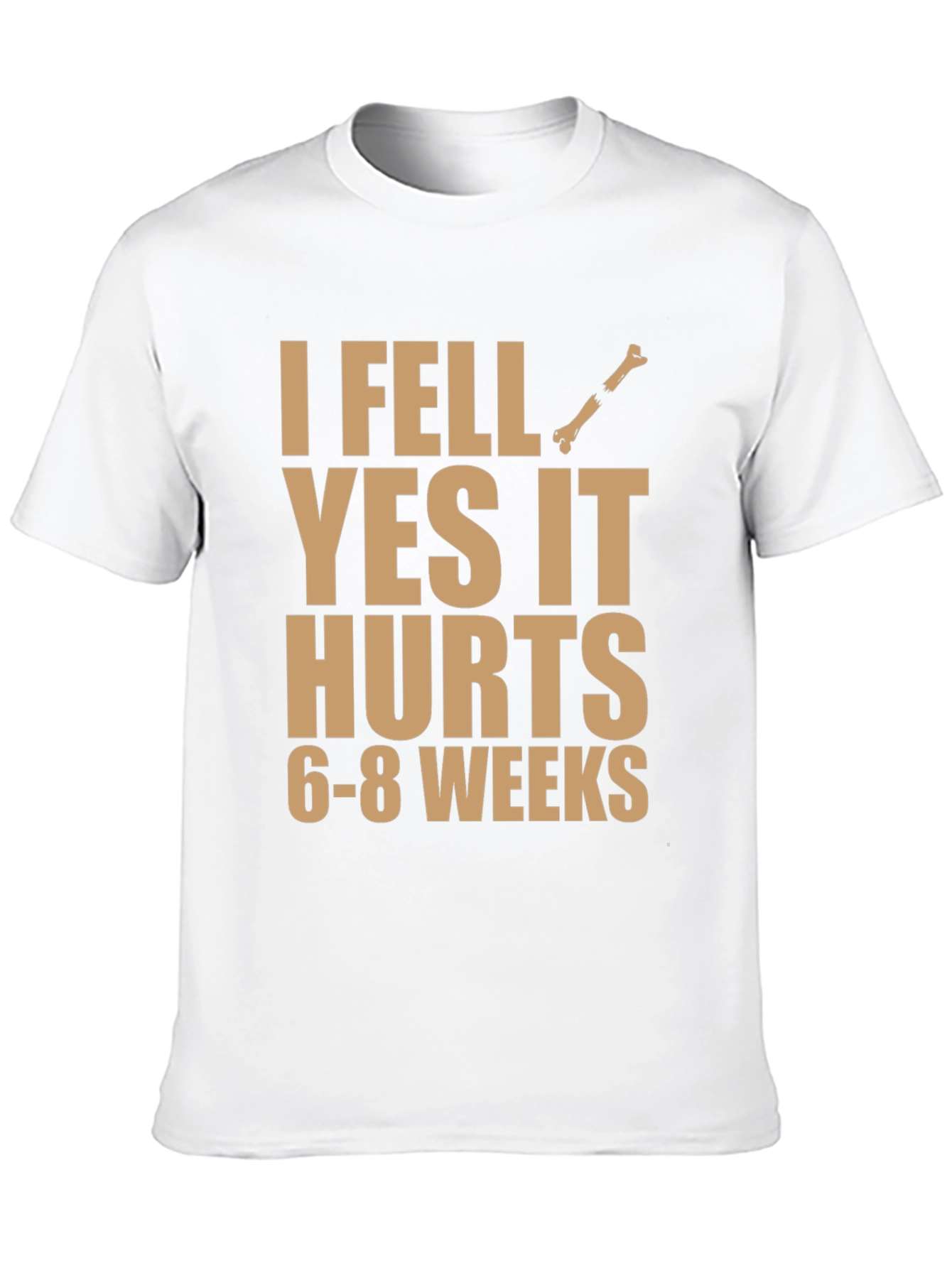 I Fell Yes It Hurts Funny Broken Bone T-Shirt