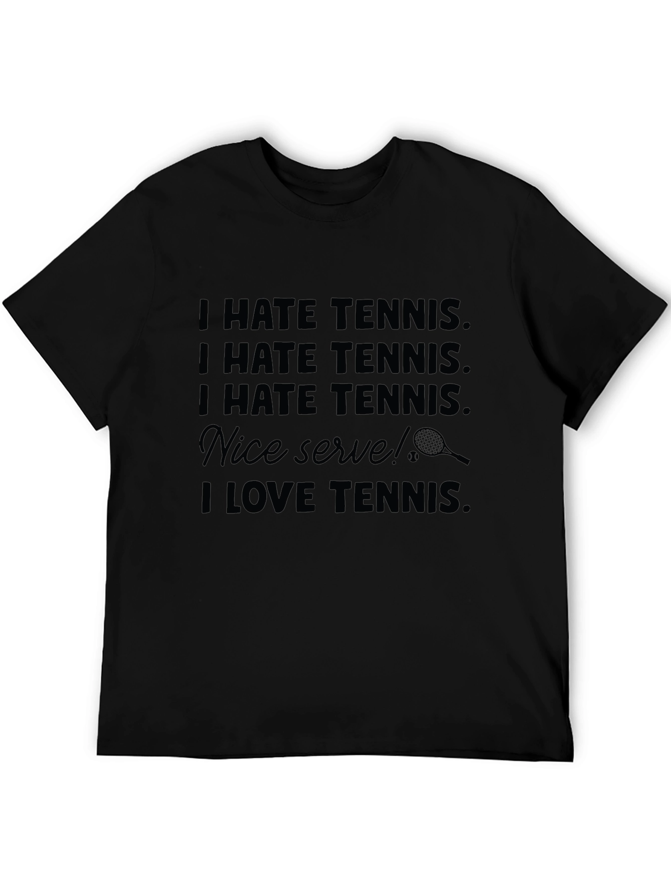 Funny Tennis Graphic T-Shirt: I Hate/Love Tennis
